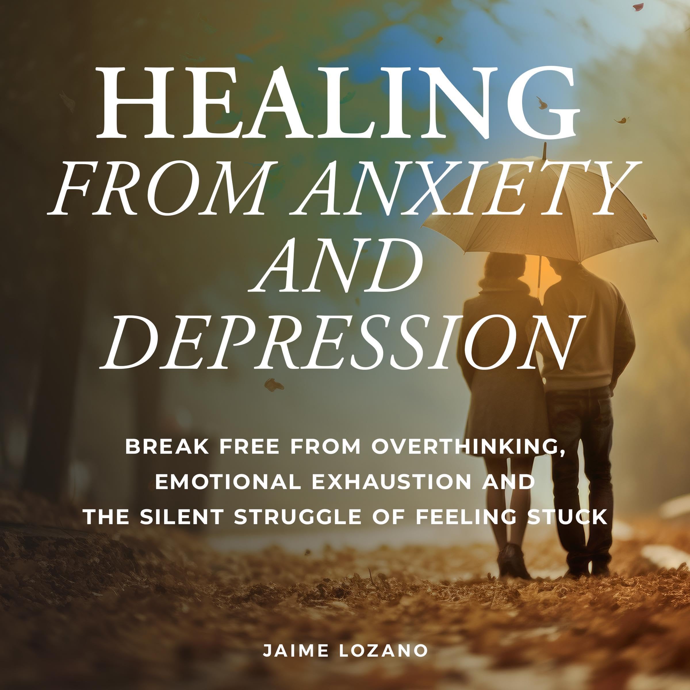 Cover art for Healing from Anxiety and Depression