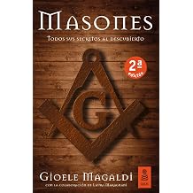 Masones Todos sus secretos al descubierto