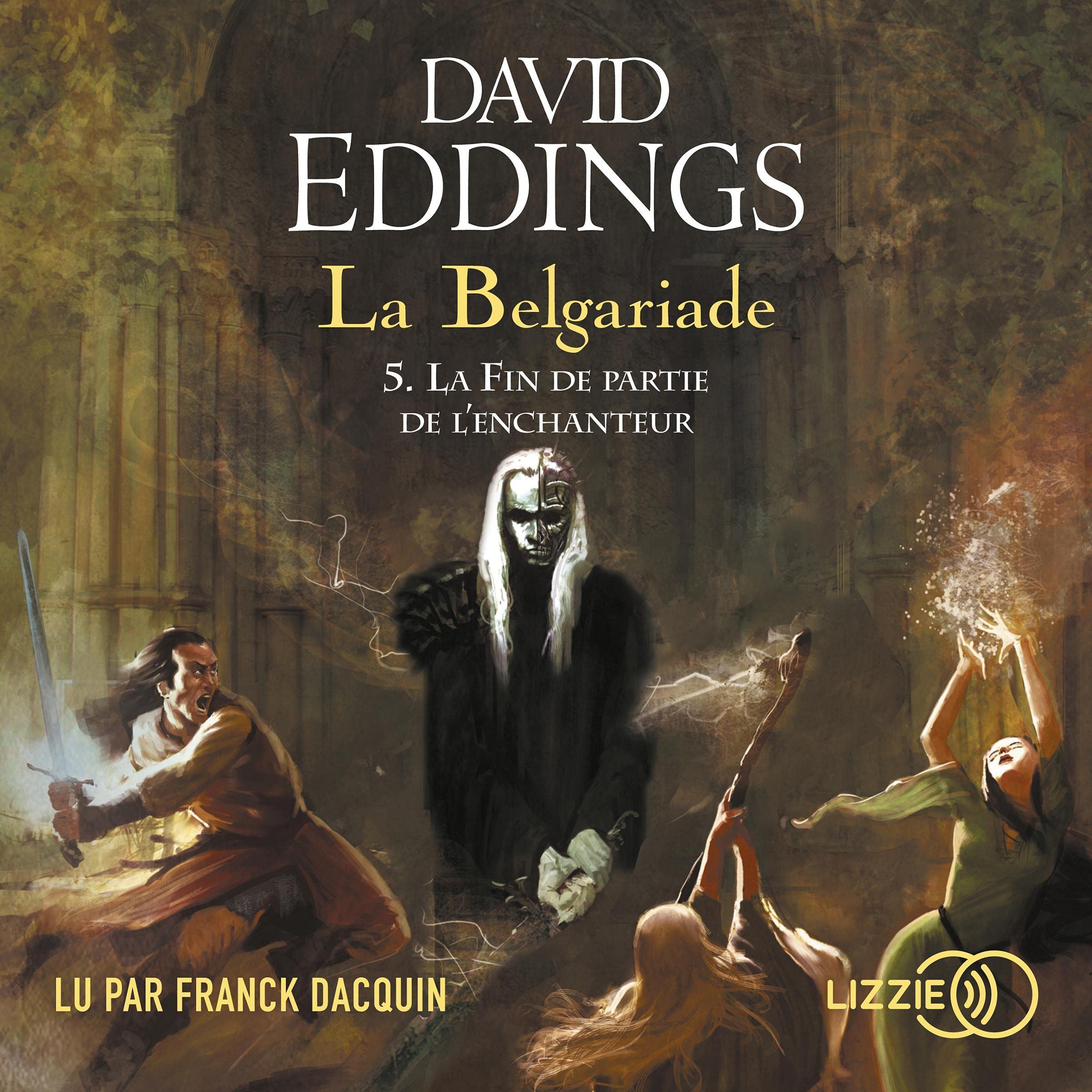 Cover art for La Belgariade - Tome 5 - La Fin de partie de l'enchanteur