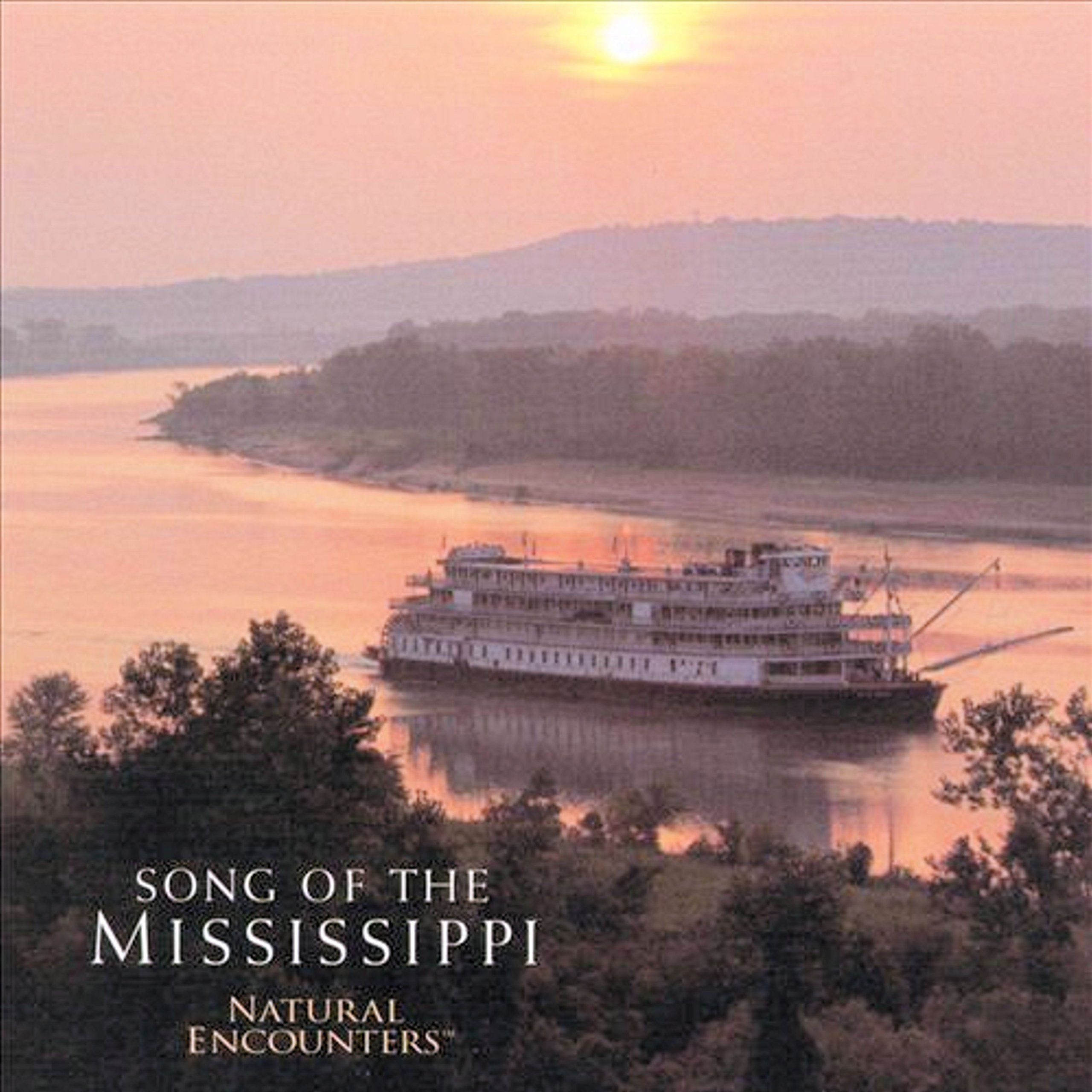 Natural Encounters: Song of Mississippi [Audio CD] Various Artists
