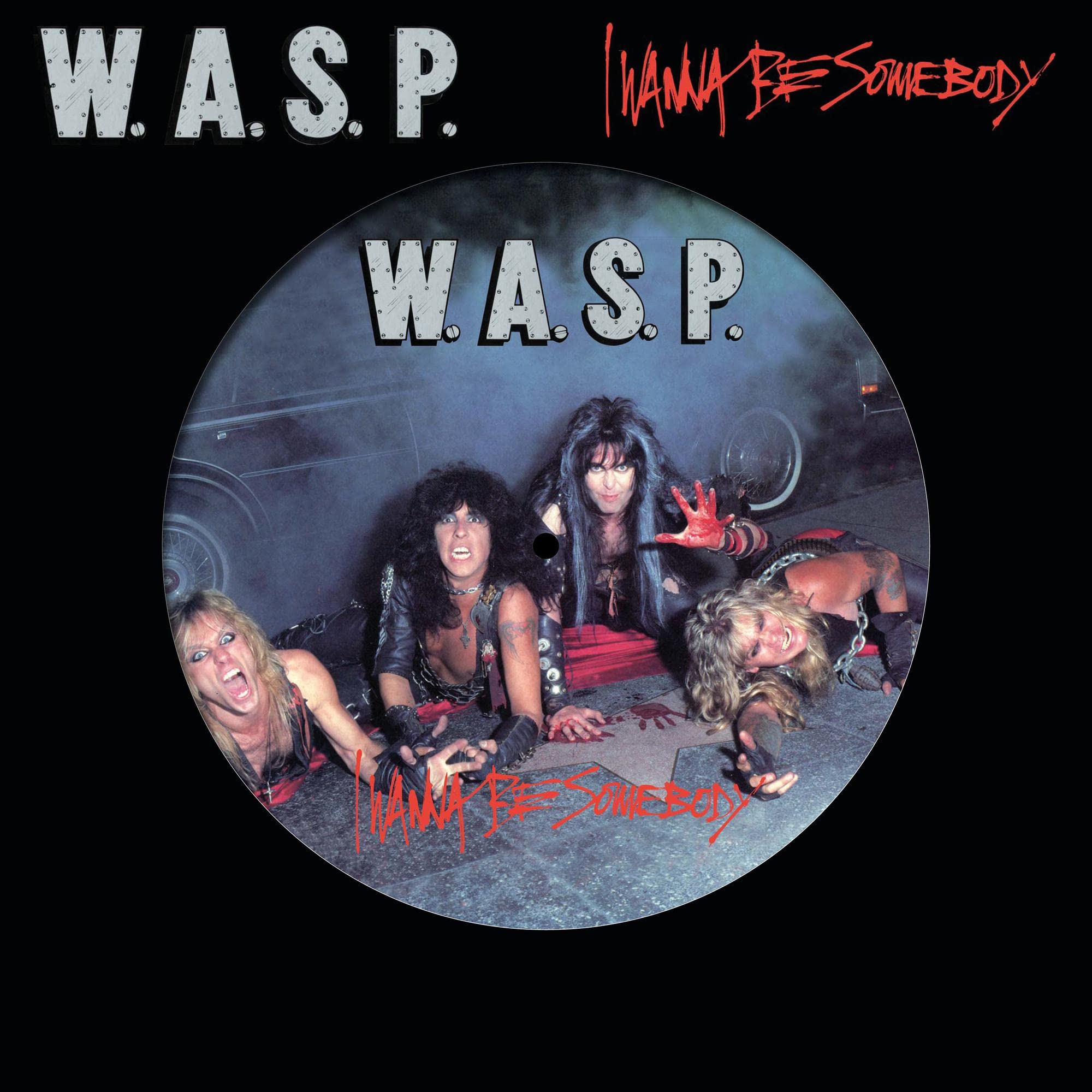 I Wanna Be Somebody (12" Picture Disc) [VINYL]