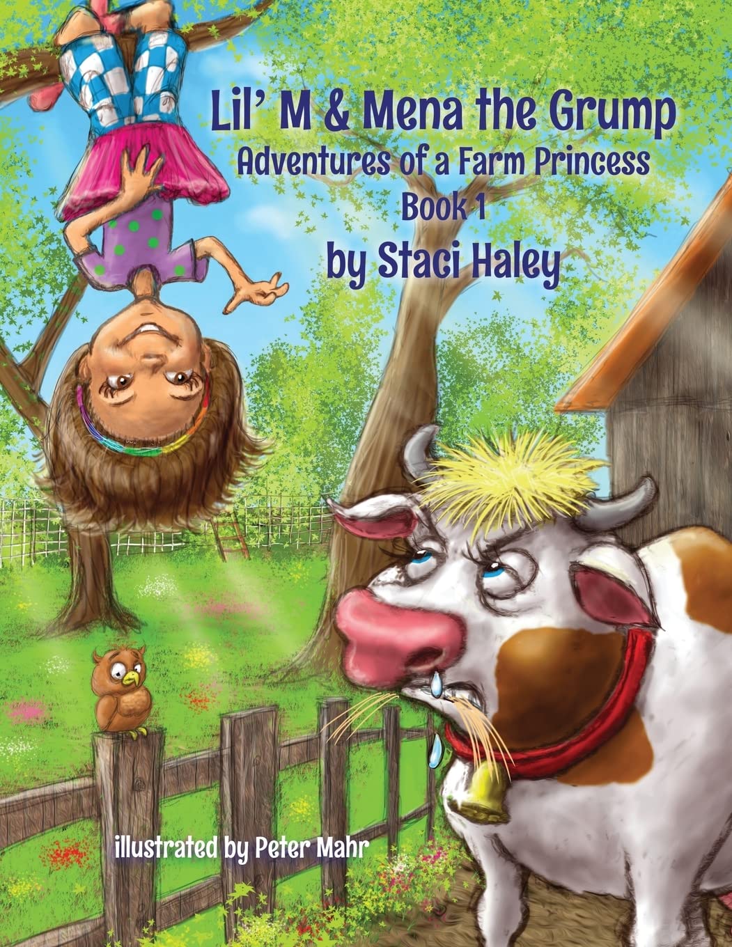 Lil' M & Mena the Grump: Adventures of a Farm Princess: Volume 1