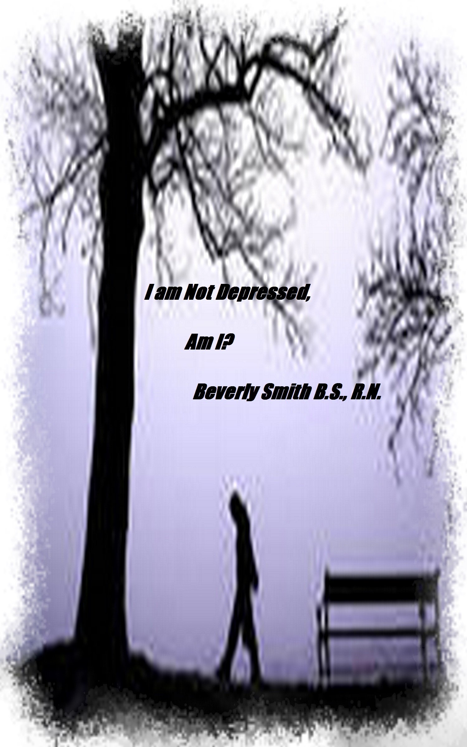 I am Not Depressed, Am I ?