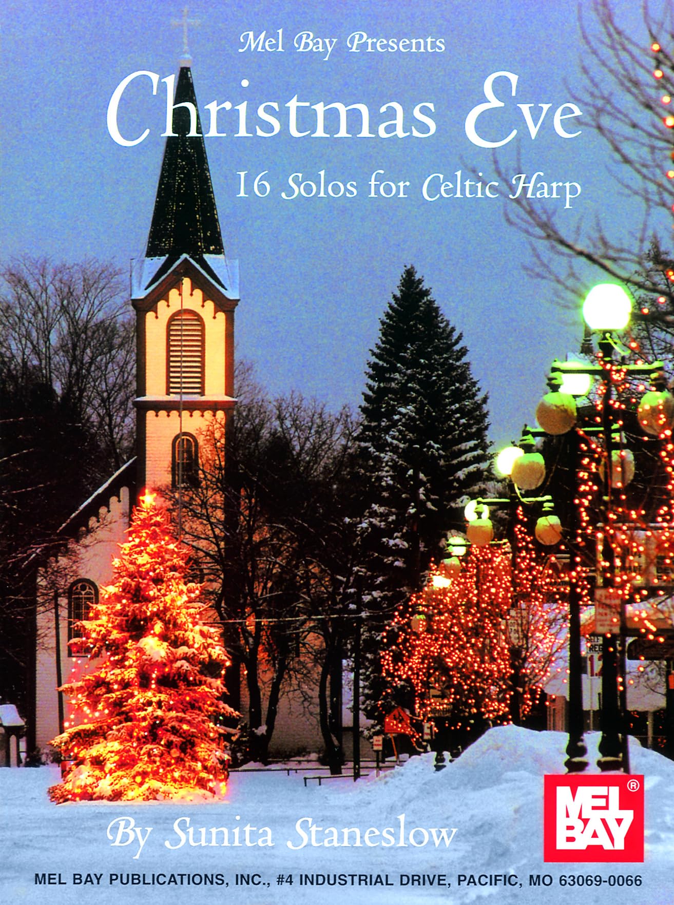 Christmas Eve: 16 Solos for Celtic Harp (Mel Bay Presents)