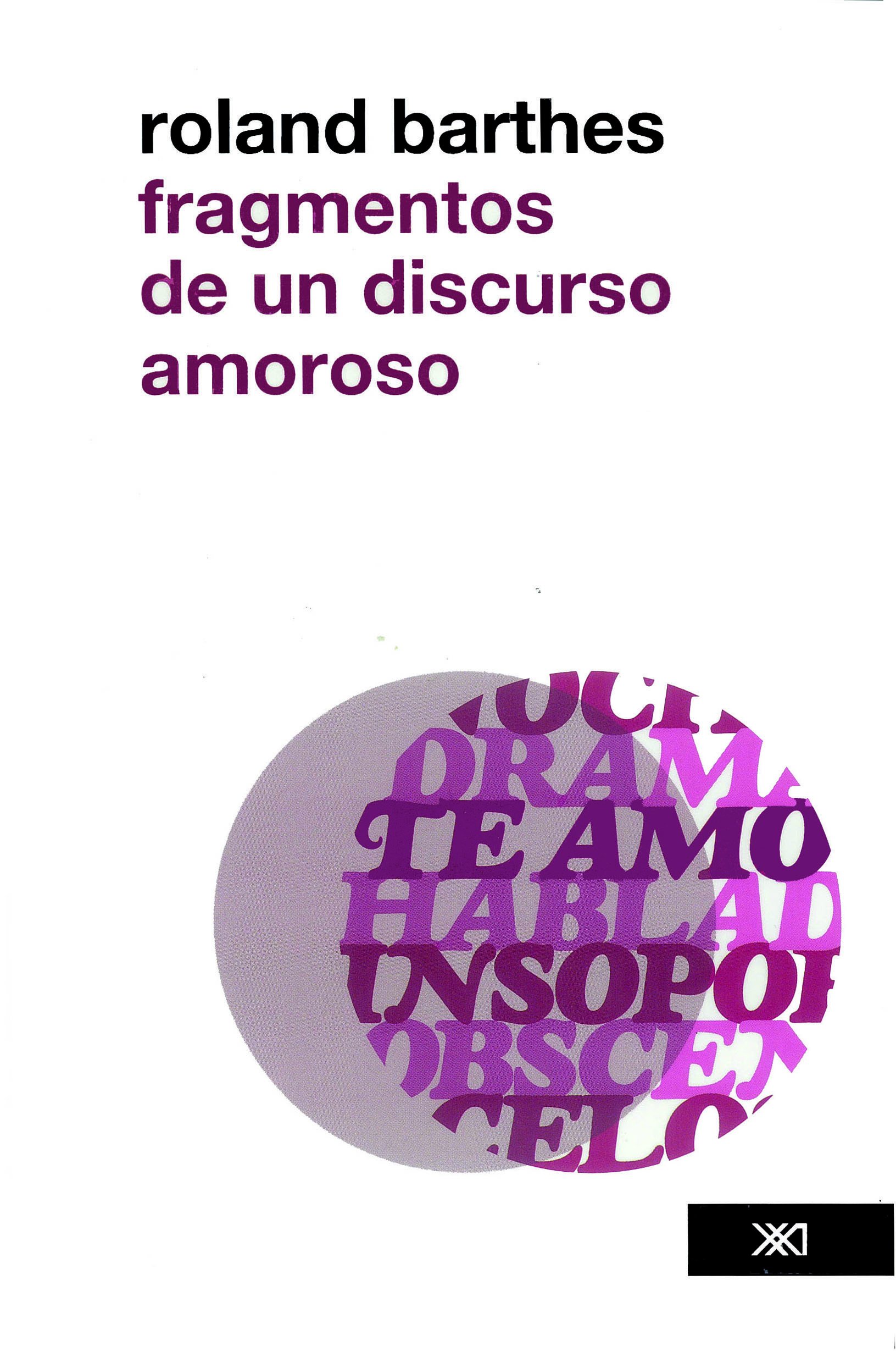 Fragmentos de un discurso amoroso (Spanish Edition)