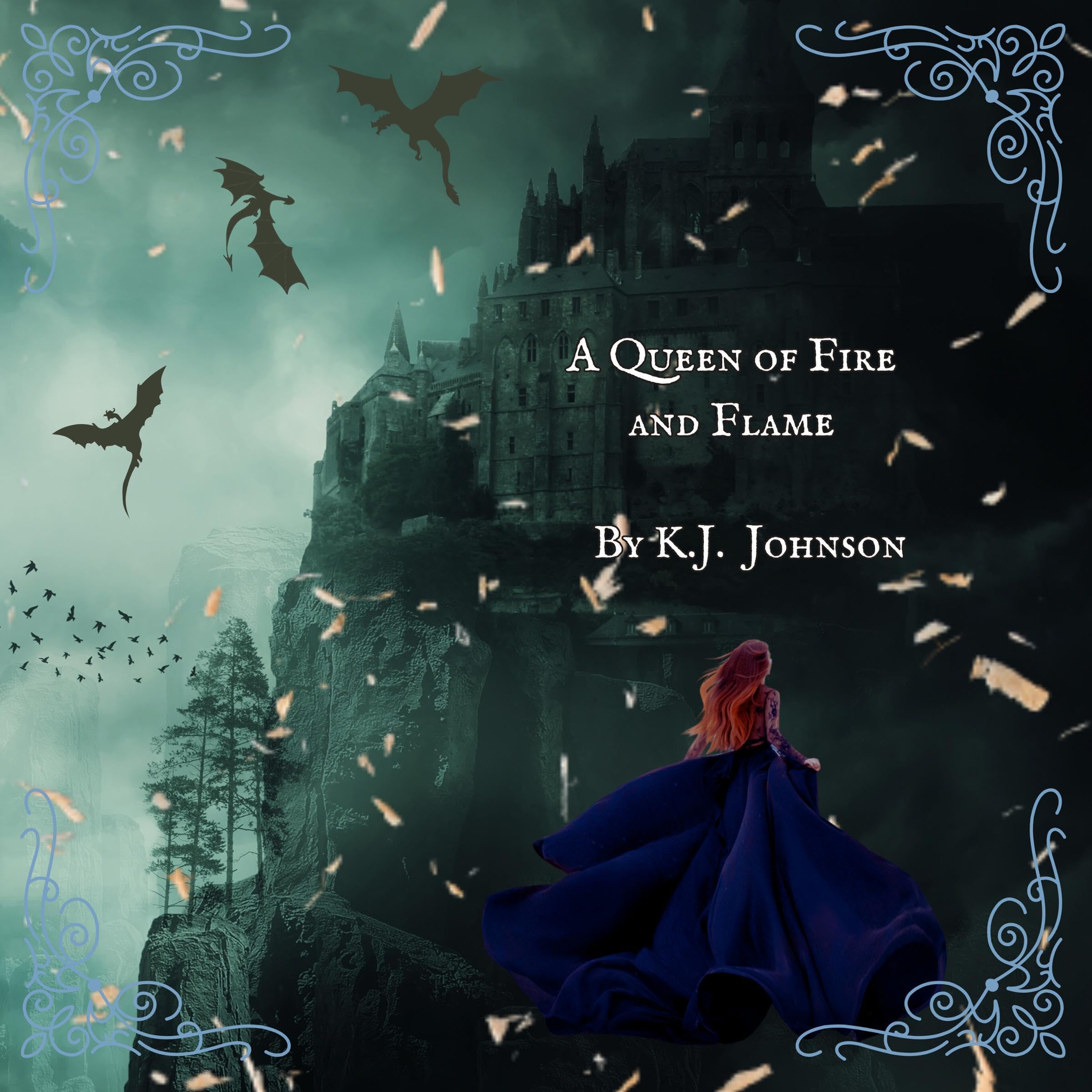 A Queen of Fire and Flame