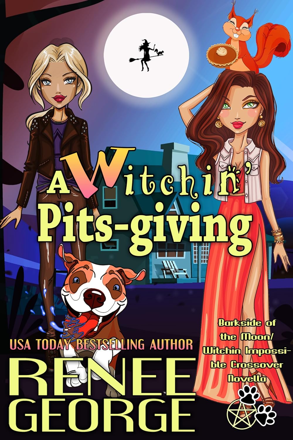 A Witchin' Pitsgiving: Barkside of the Moon Mystery-Witchin' Impossible Crossover (A Barkside of the Moon Cozy Mystery)