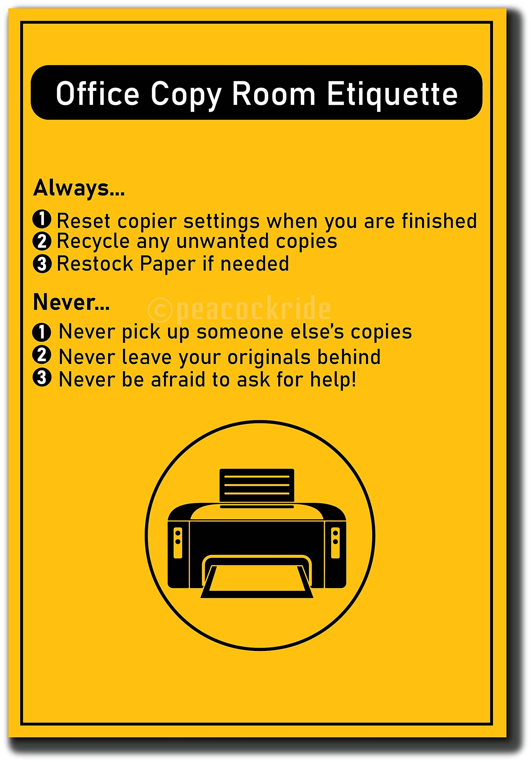 PEACOCKRIDE Office Copy Room Etiquette I Xerox I Printer I Office I Factory I Wall Poster Multicolor A3