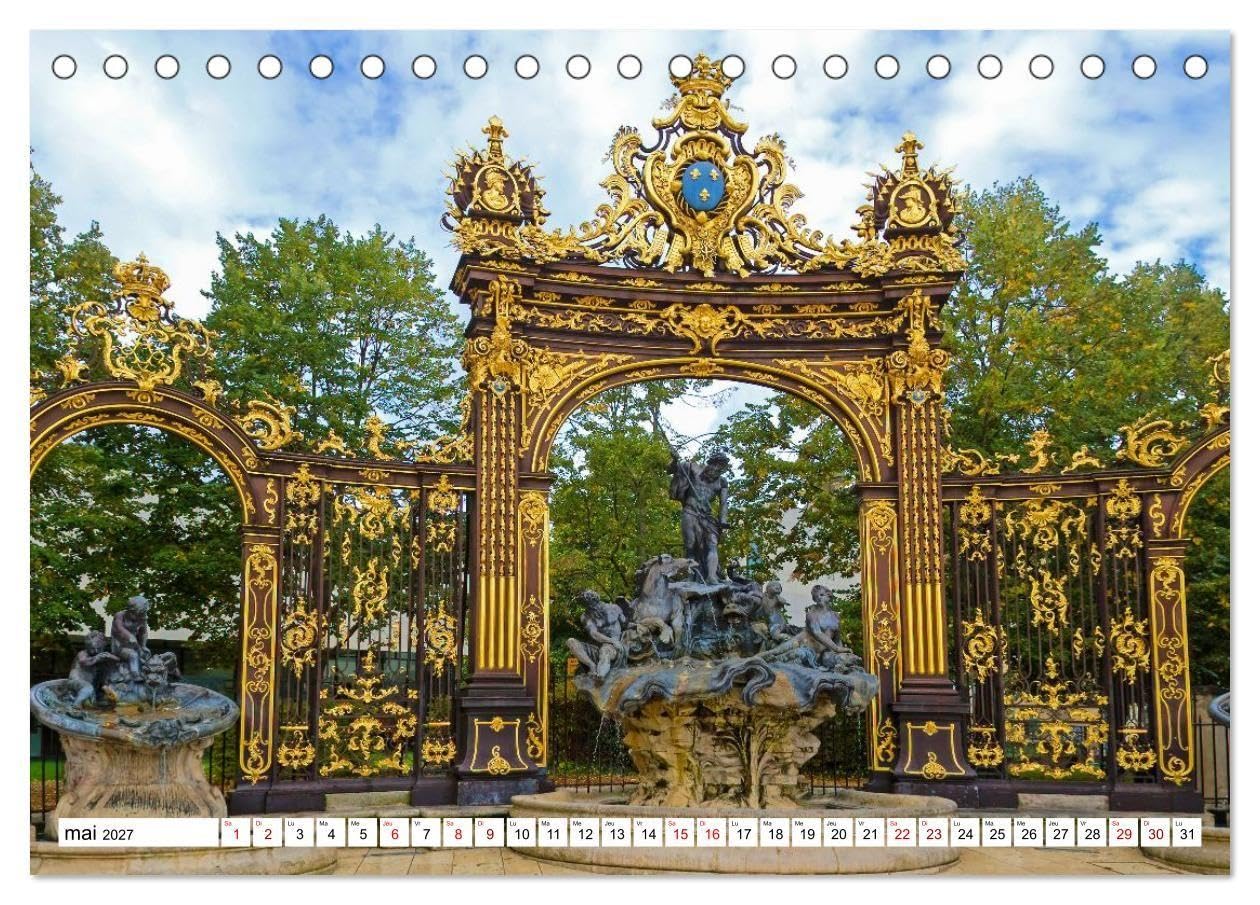 Nancy et Metz - Trésors uniques en Lorraine (Calendrier de bureau 2027 DIN A5 vertical), CALVENDO calendrier mensuel: Nancy et Metz, deux villes lorraines où histoire et art se rencontrent.