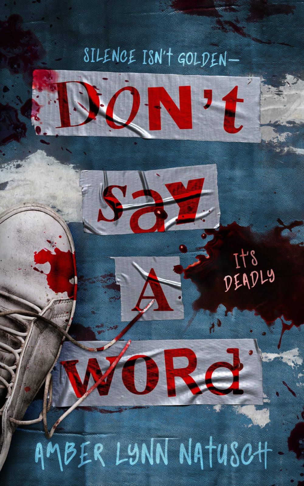 Don't Say a Word (Hometown Antihero)