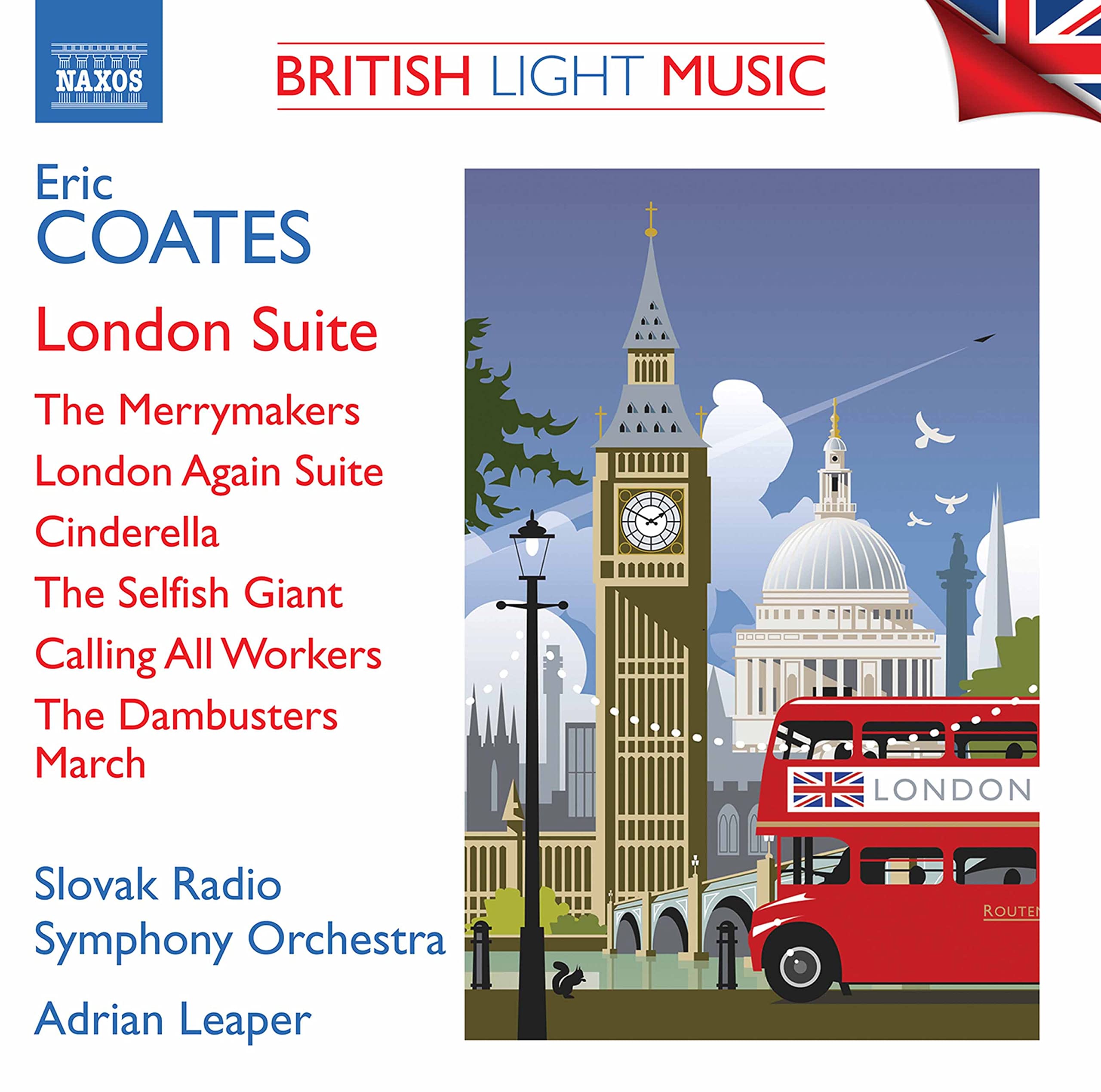 Eric Coates: British Light Music Vol. 3 - London Suite, The Merrymakers, London Again Suite, Cinderella, The Selfish Gia