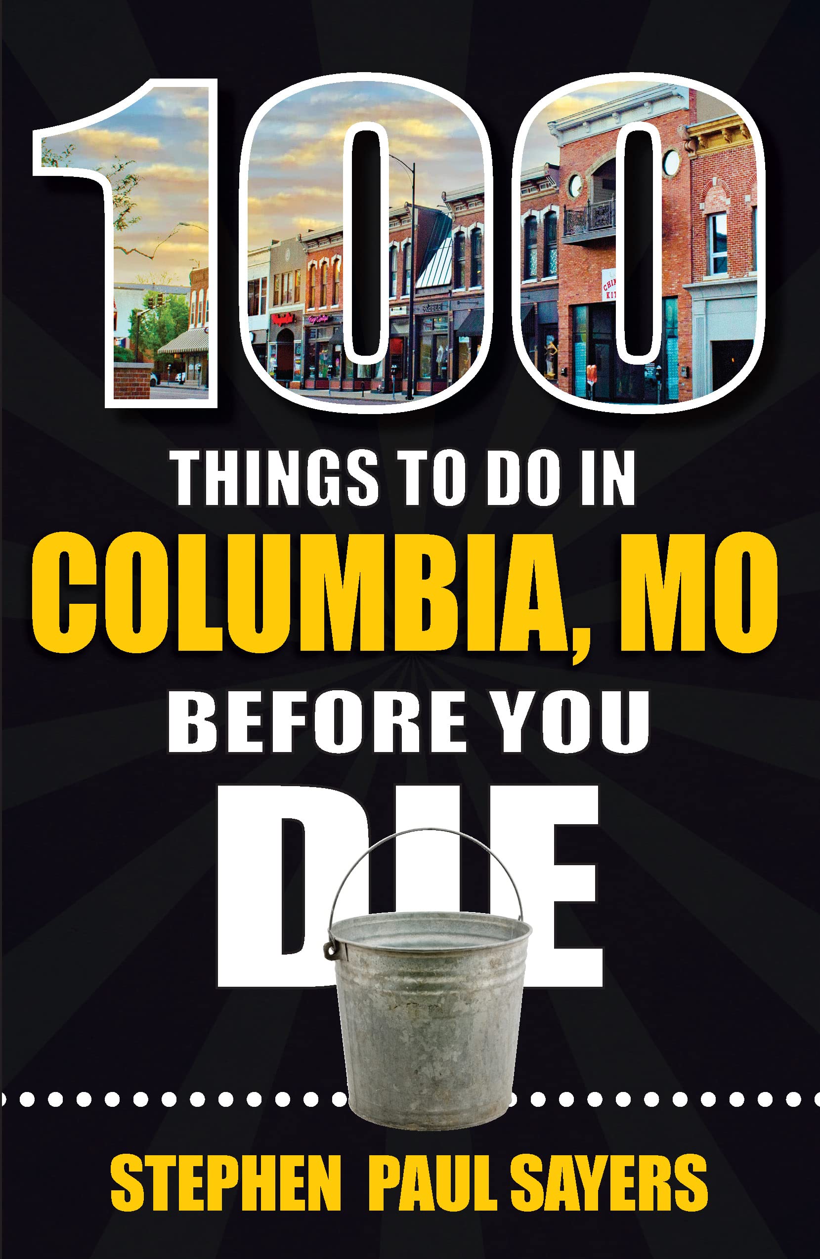 100 Things to Do in Columbia, MO Before You Die