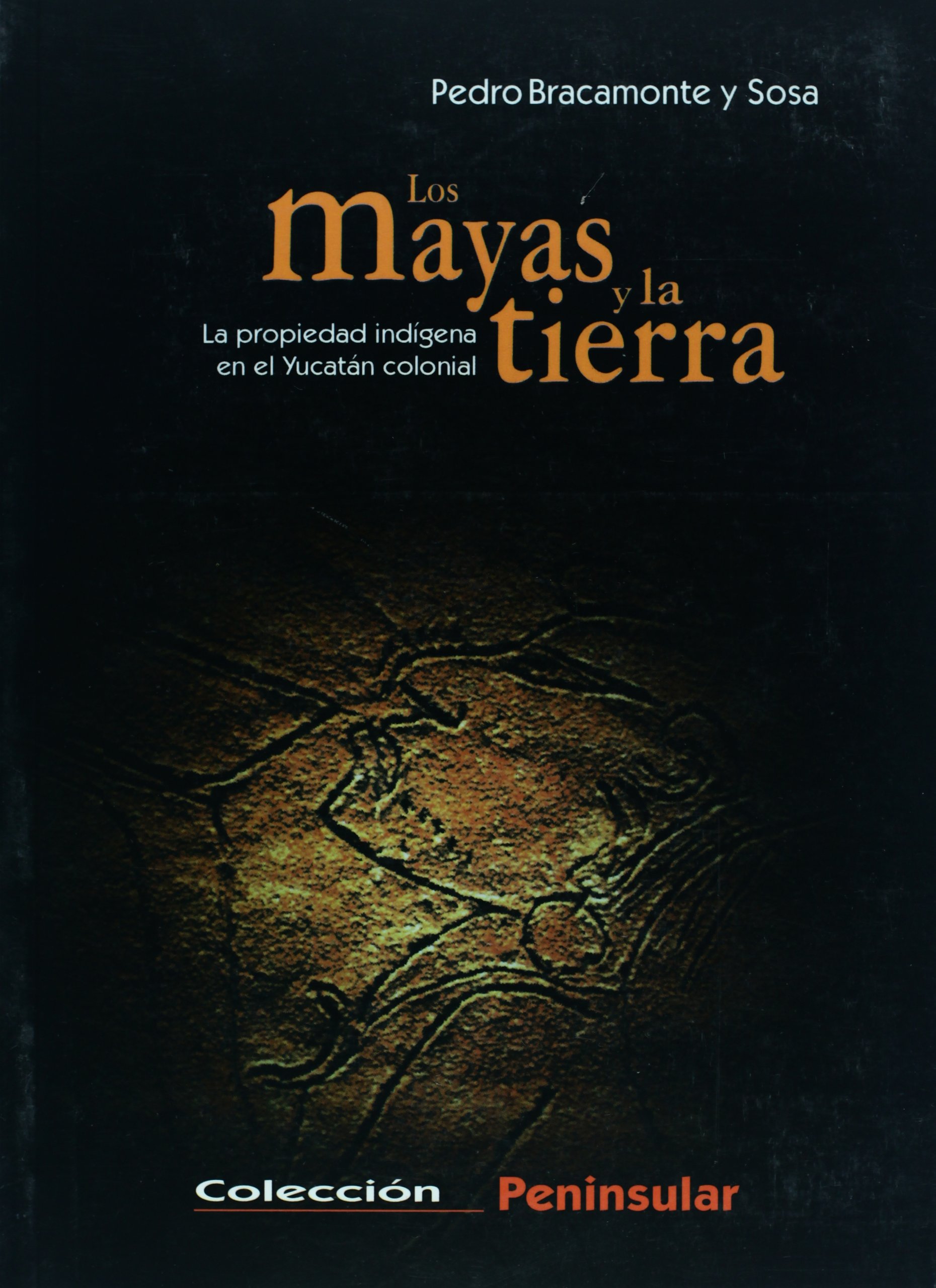 Buy Los Mayas y la tierra/ The Mayas and the Land La propiedad