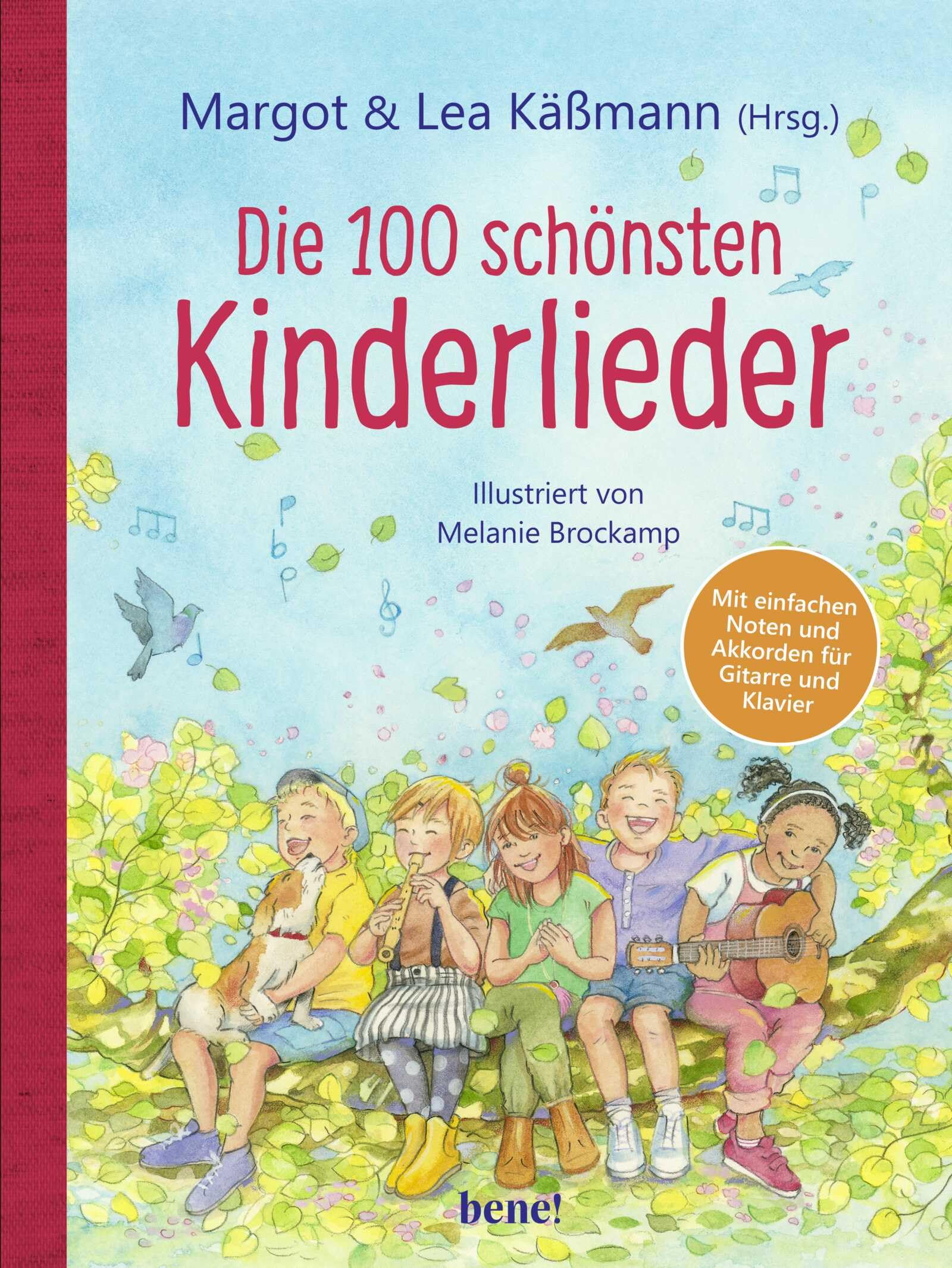 Die 100 schönsten Kinderlieder - Mit einfachen Noten und Akkorden für Gitarre und Klavier: Illustriertes Liederbuch für Kinder ab 4 Jahren - mit einer ... Gebete, Lieder und Geschichten für Kinder)