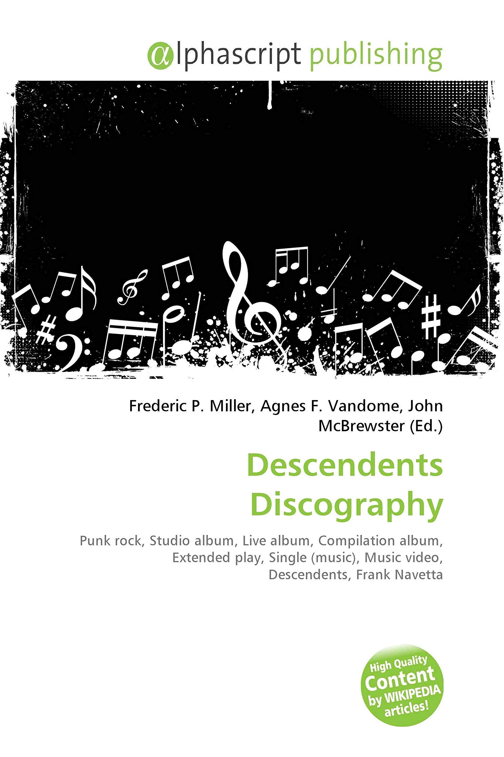 Descendents Discography: Punk rock, Studio album, Live album, Compilation album, Extended play, Single (music), Music video, Descendents, Frank Navetta