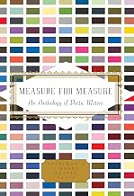 Measure for Measure: An Anthology of Poetic Meters (Everyman's Library Pocket Poets Series)