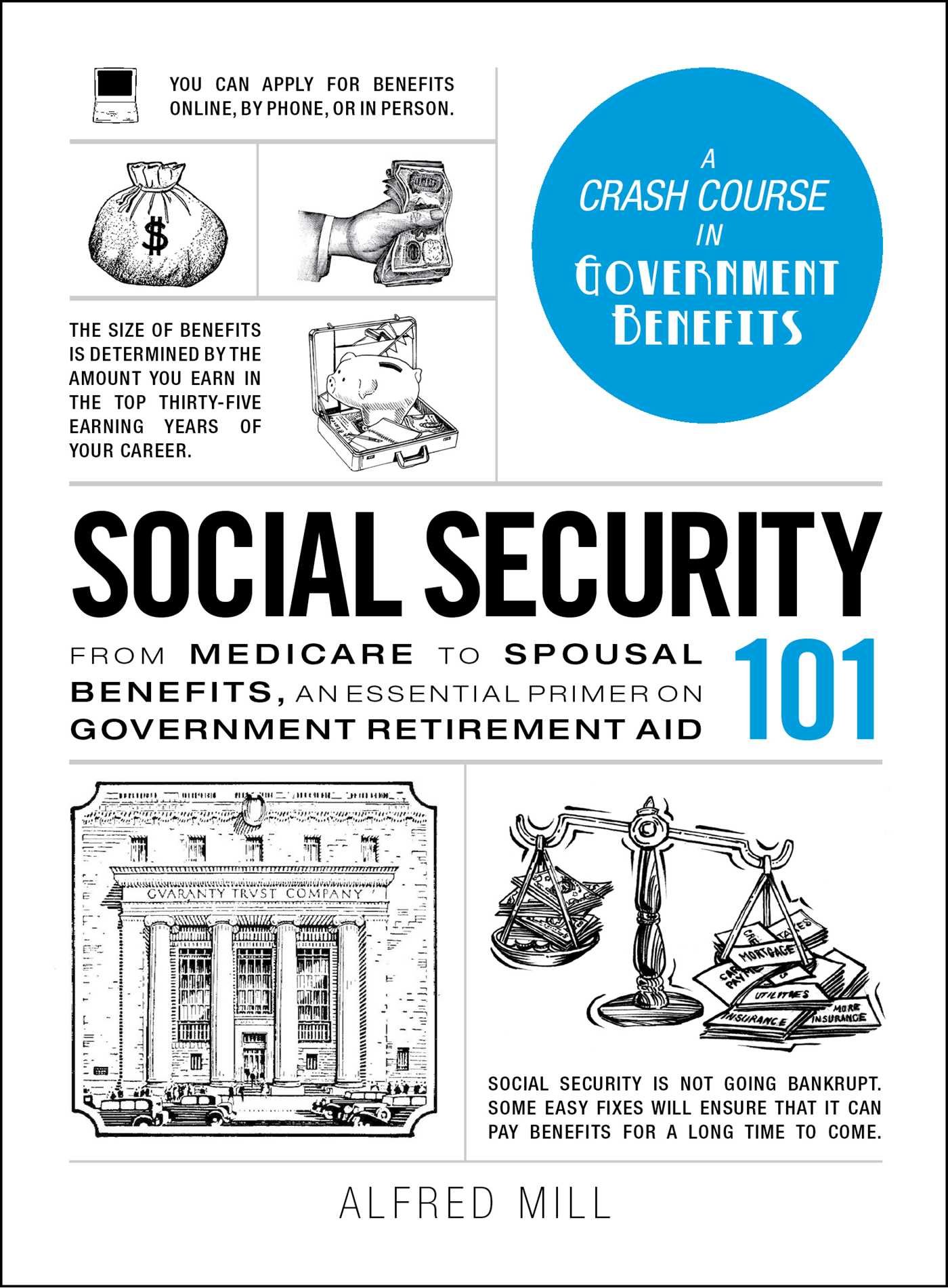 Adams Media Corporation Social Security 101: From Medicare to Spousal Benefits, an Essential Primer on Government Retirement Aid