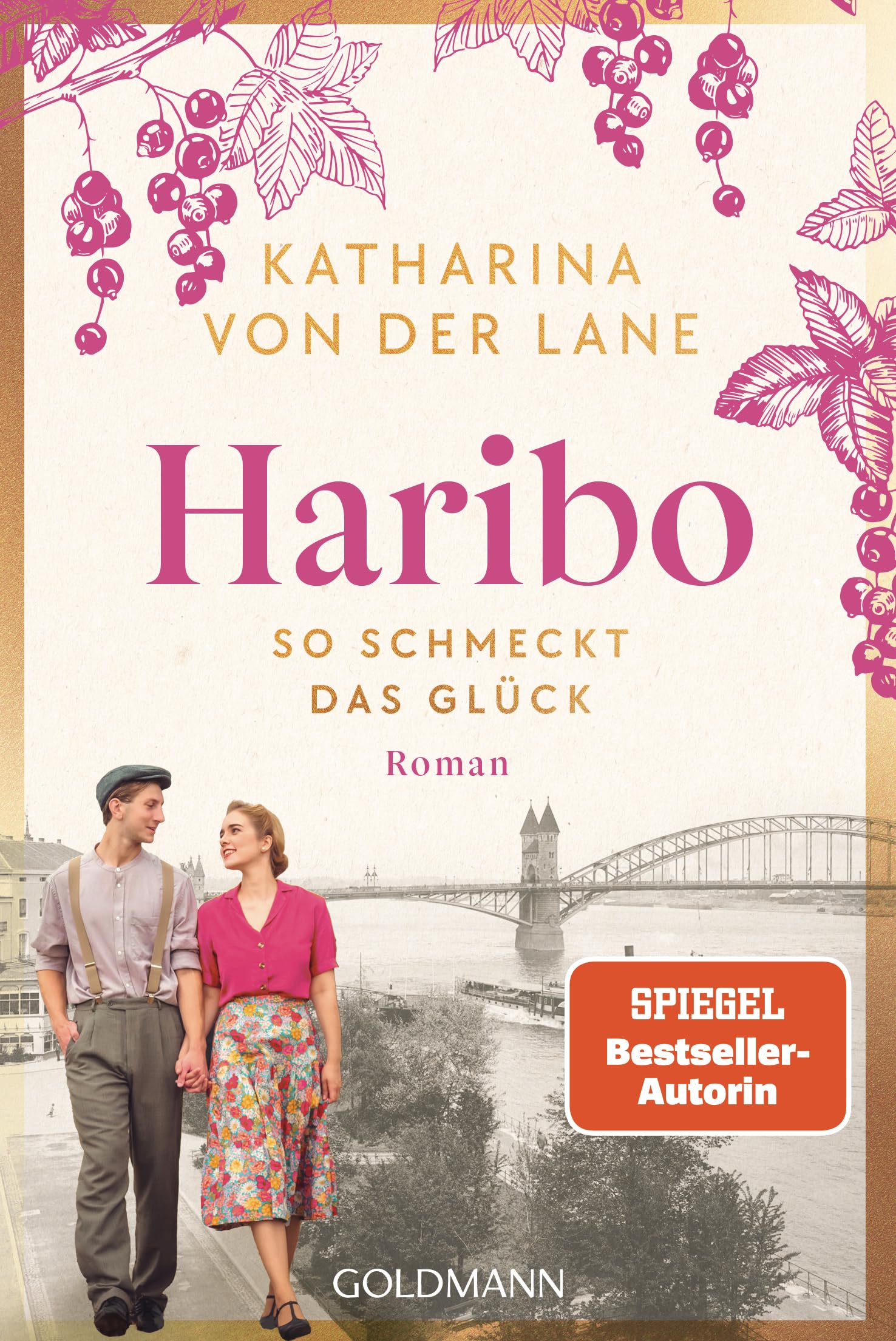 Haribo - So schmeckt das Glück: Roman
