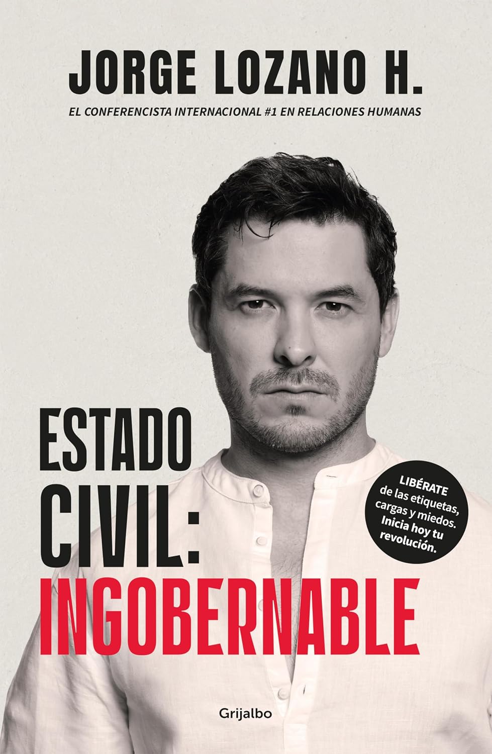Estado civil: ingobernable (Spanish Edition)