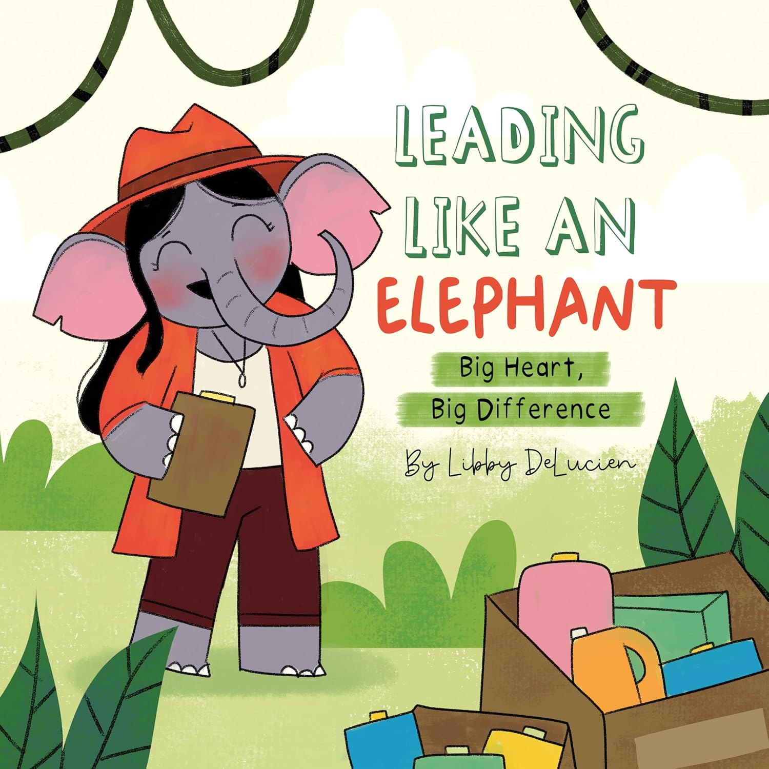 Leading Like an Elephant: Big Heart, Big Difference (1 Layer Deep)      Kindle Edition