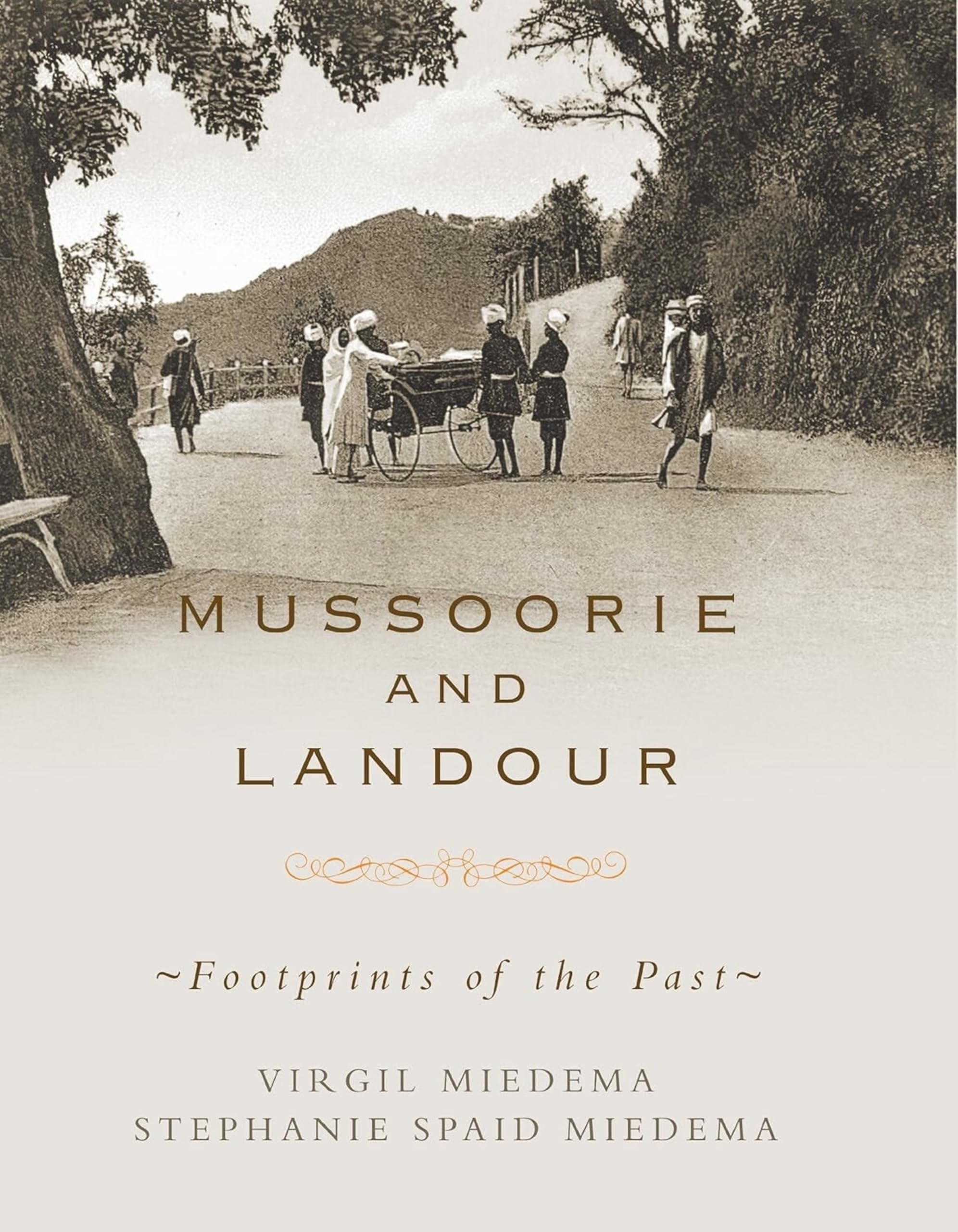 Mussoorie & Landour: Footprints of the Past