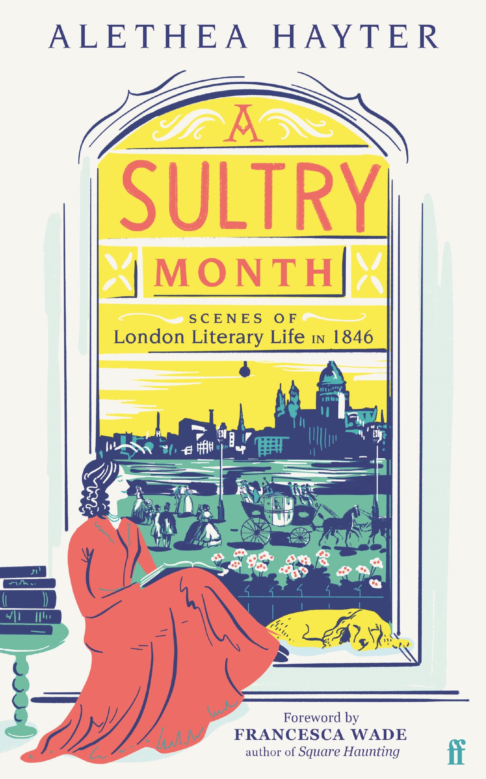 A Sultry Month by Alethea Hayter (Paperback Book)