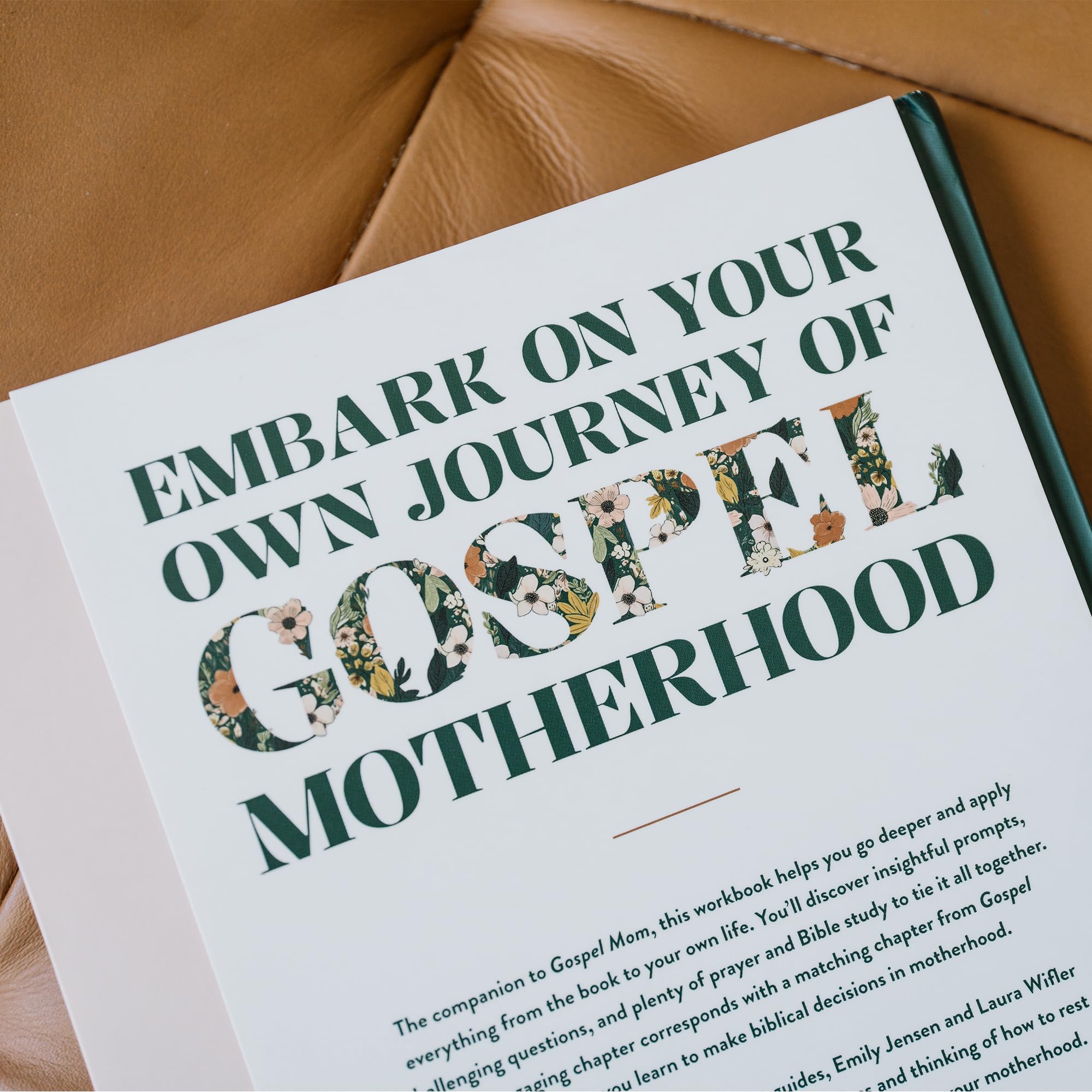 Becoming a Gospel Mom: A Workbook for Intentional Growth and Reflection