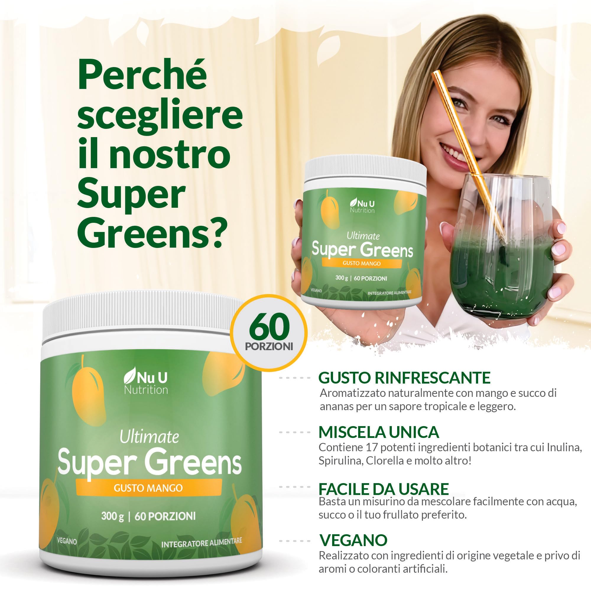 Super Greens | Mango | Polvere 300g – 17 Ingredienti Superfood Attivi – 60 Porzioni – Con Inulina, Spirulina, Clorella, Radice di Maca – 100% Vegano – Nu U Nutrition