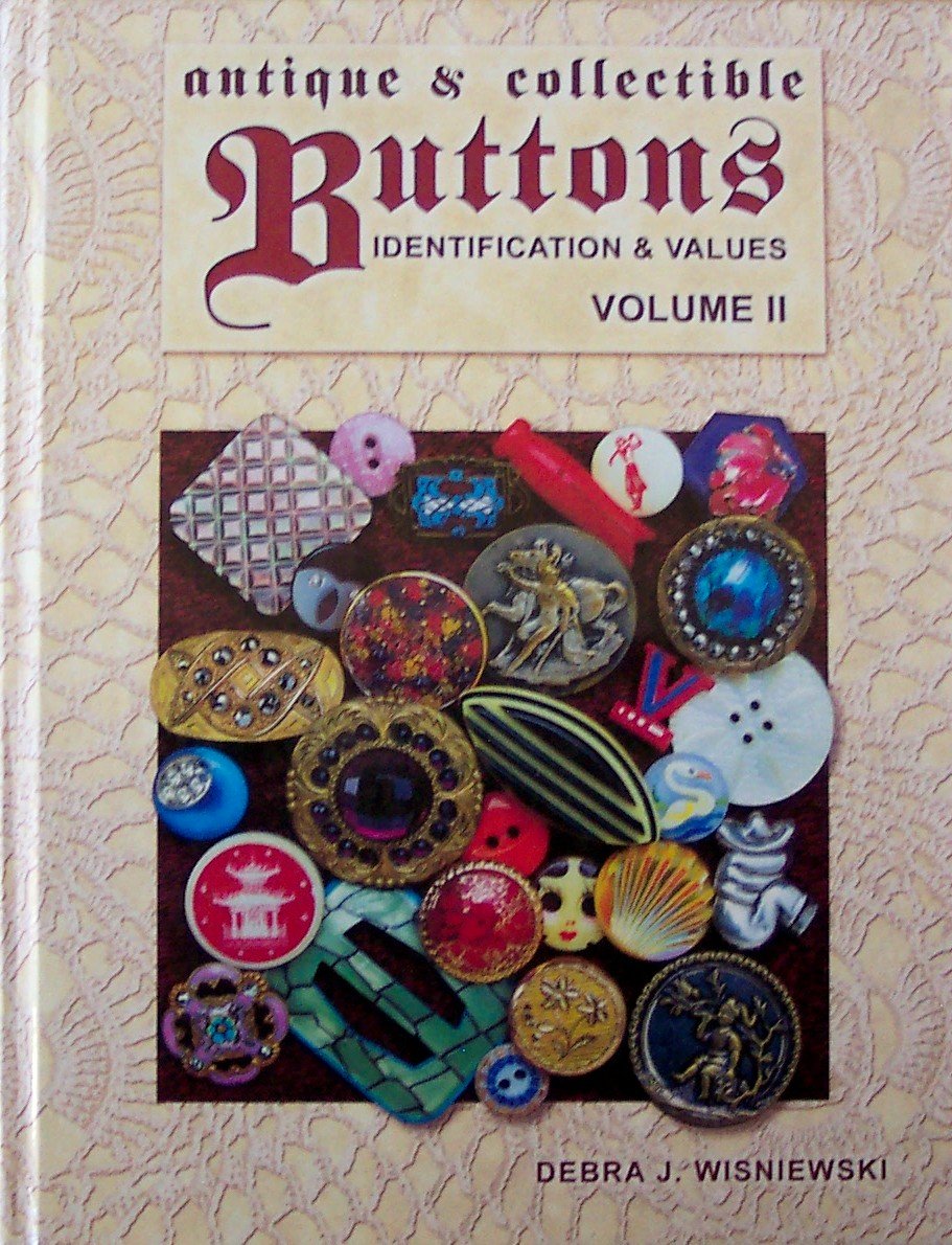 Antique & Collectible Buttons Identification & Values Volume II Amazon