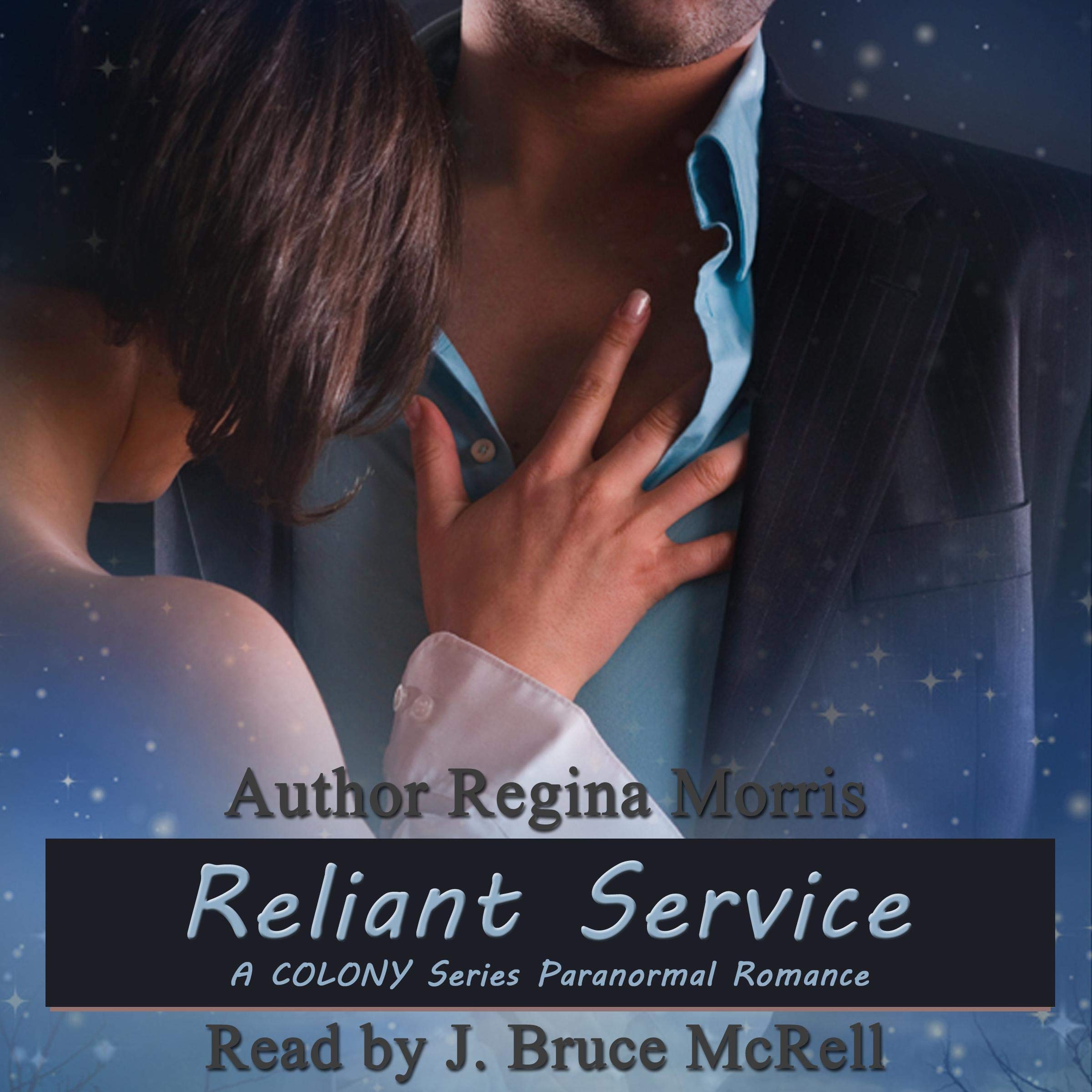 Cover art for Reliant Service: A Colony Series Paranormal Romance
