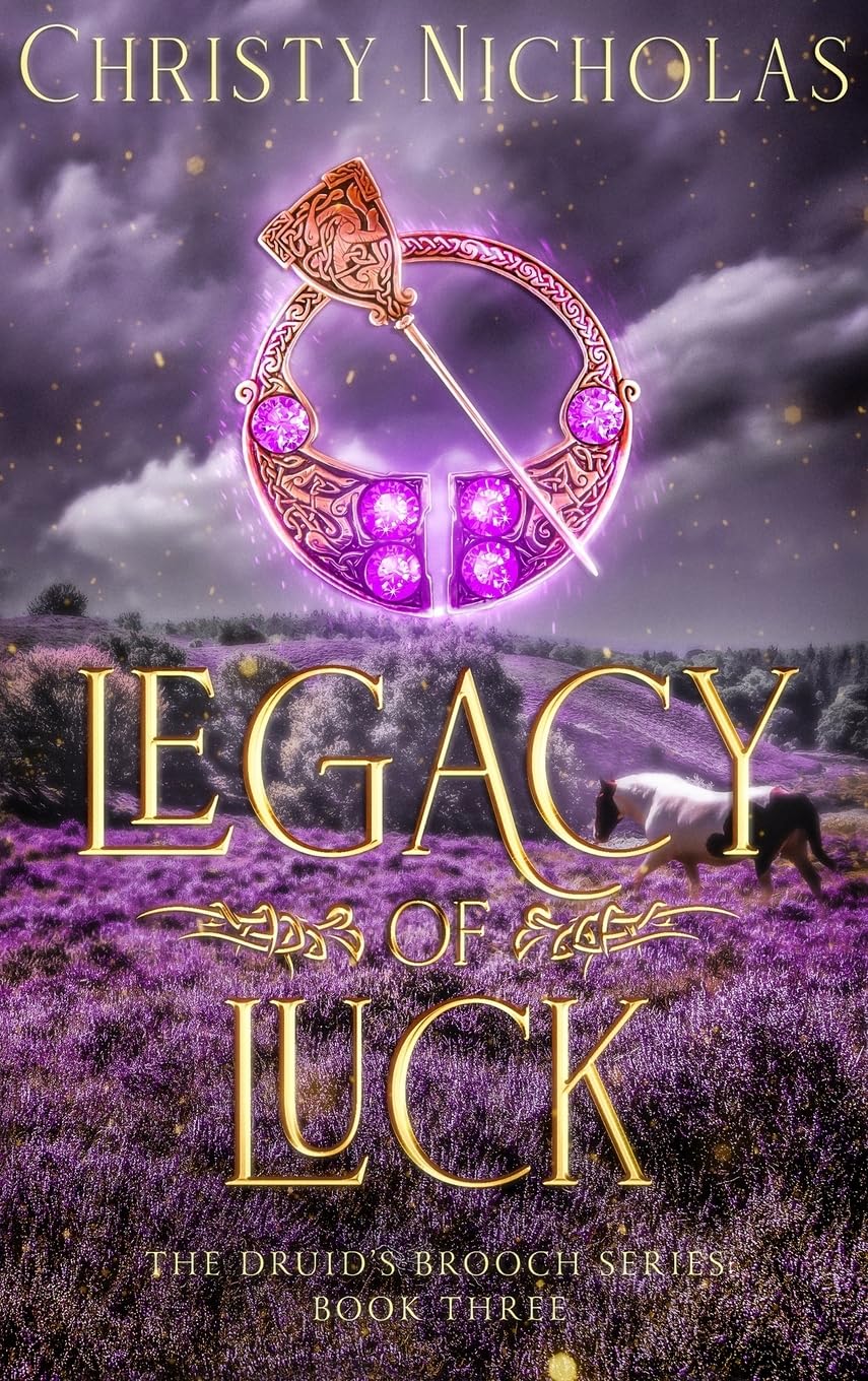 Legacy of Luck: An Irish Historical Fantasy (3) (The Druid's Brooch)