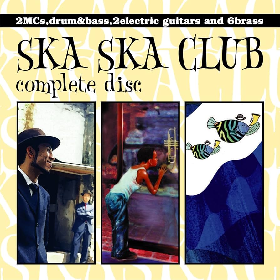 SKA SKA CLUB/SKA SKA CLUB LIVE!〈2枚組〉 SKA SKA CLUB/SKA SKA CLUB LIVE!〈2枚組〉