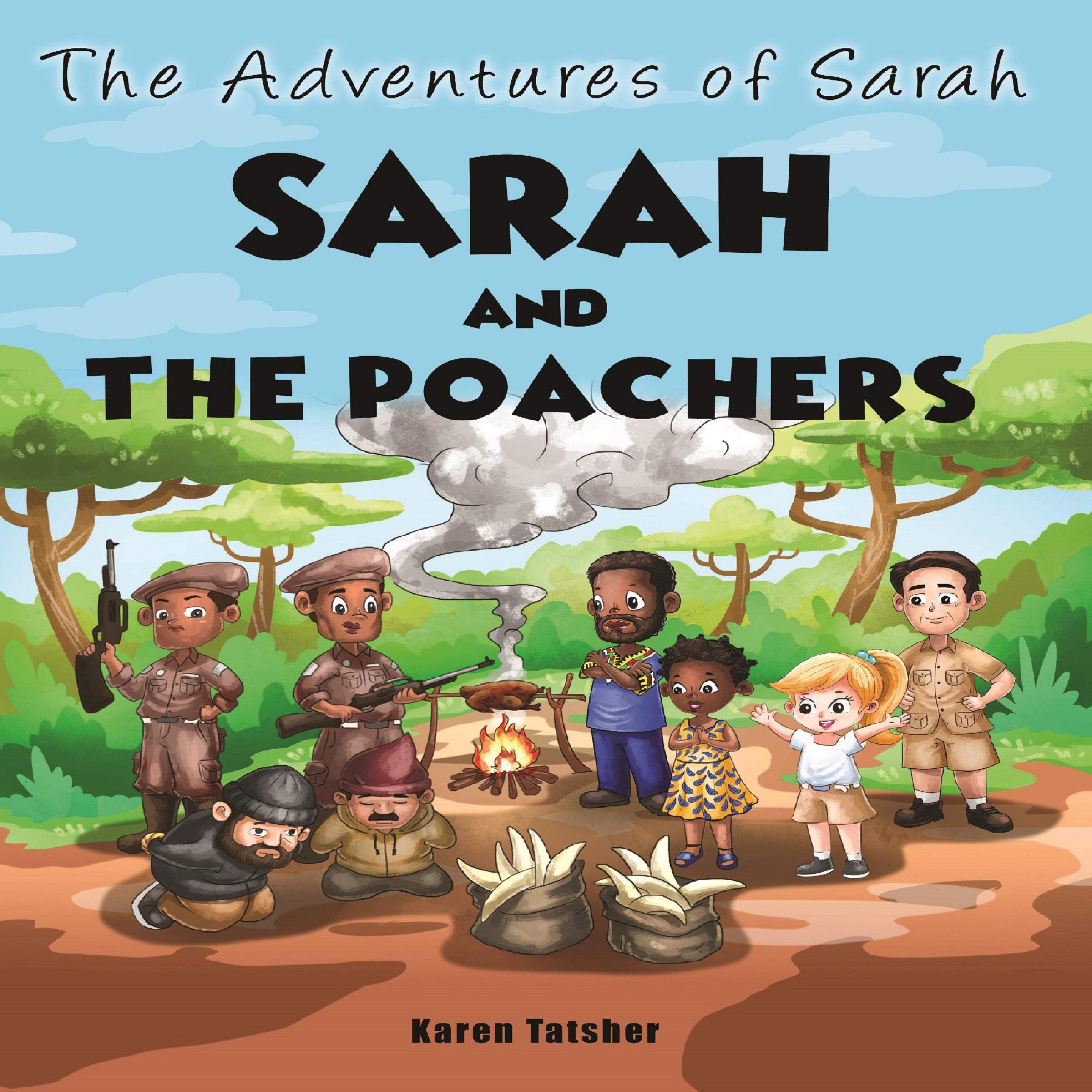 Sarah and the Poachers: The Adventures of Sarah, Book 1