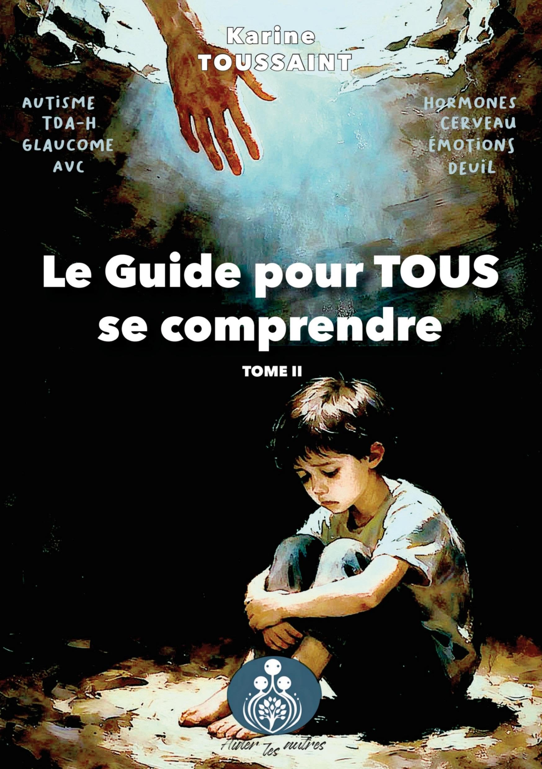 Le guide pour tous se comprendre