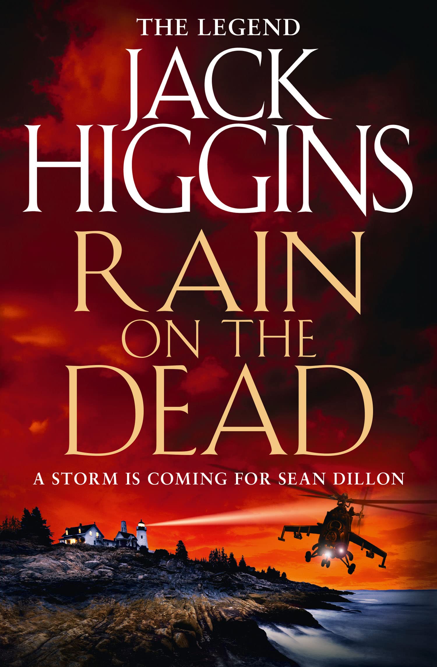 Rain on the Dead: An action-packed spy thriller: Book 21 (Sean Dillon Series)