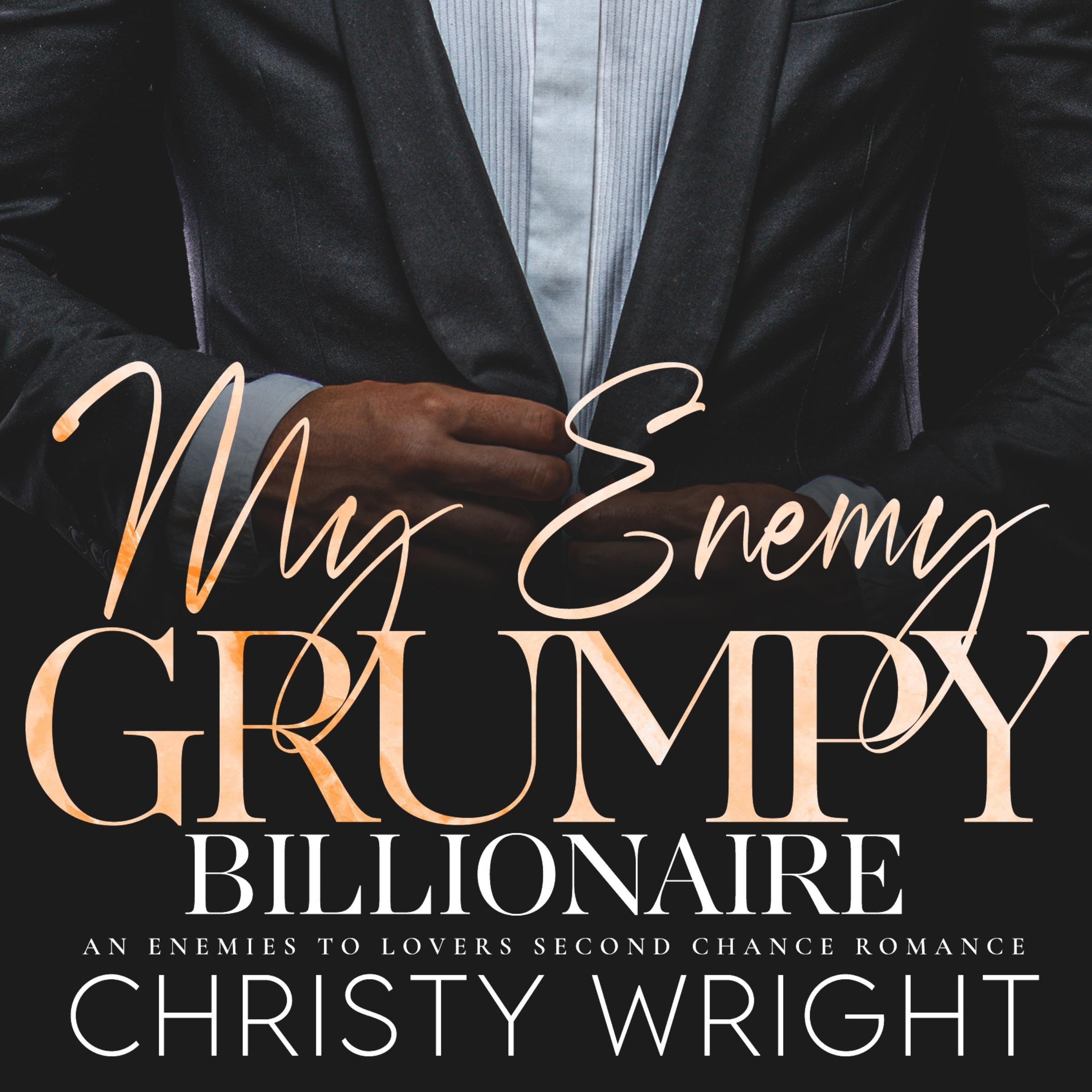 My Enemy Grumpy Billionaire