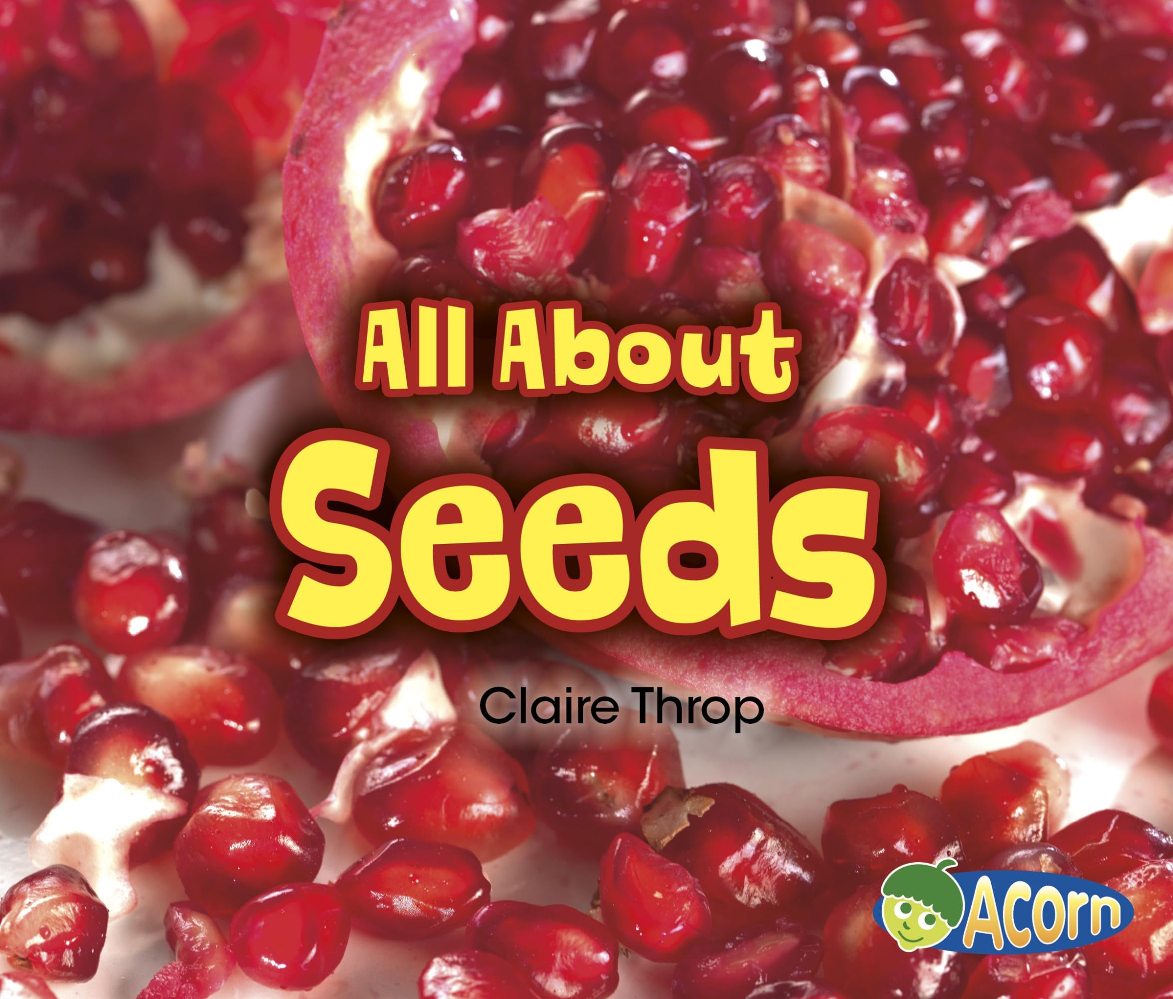 All About Seeds (All About Plants)