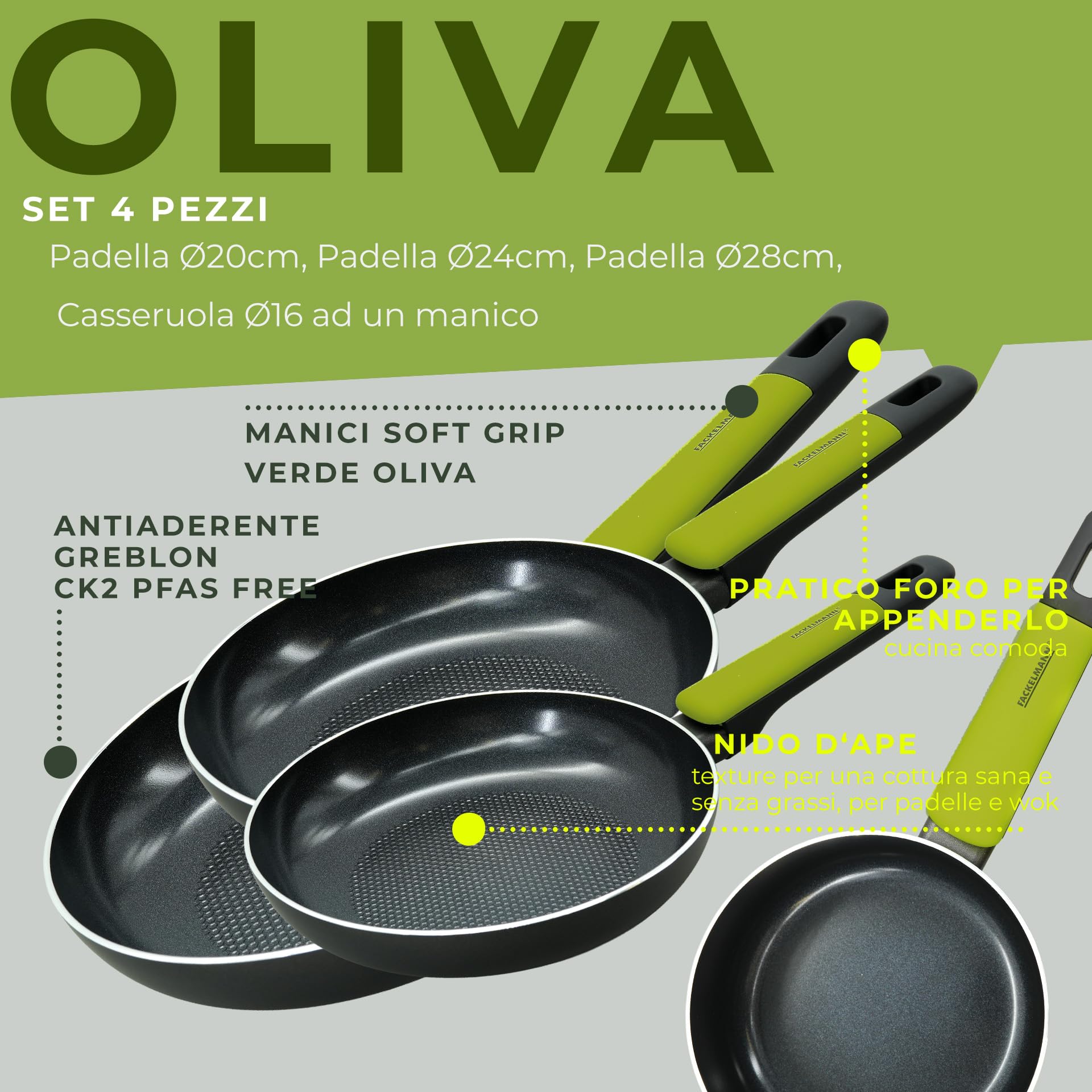 Fackelmann Set di Padelle Antiaderenti PFAS Free, Set Cucina con 3 Padelle Grandi e Medie e 1 Pentolino Casseruola per Salse, Fondo da 4 mm per Piani Cottura a Induzione e Gas, Linea Oliva