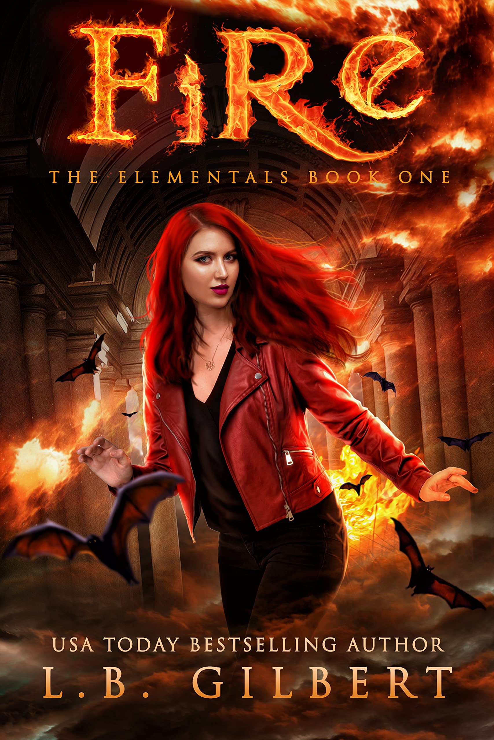 Fire: A High Stakes Enemies to Lovers Paranormal Adventure (The Elementals Book 1)