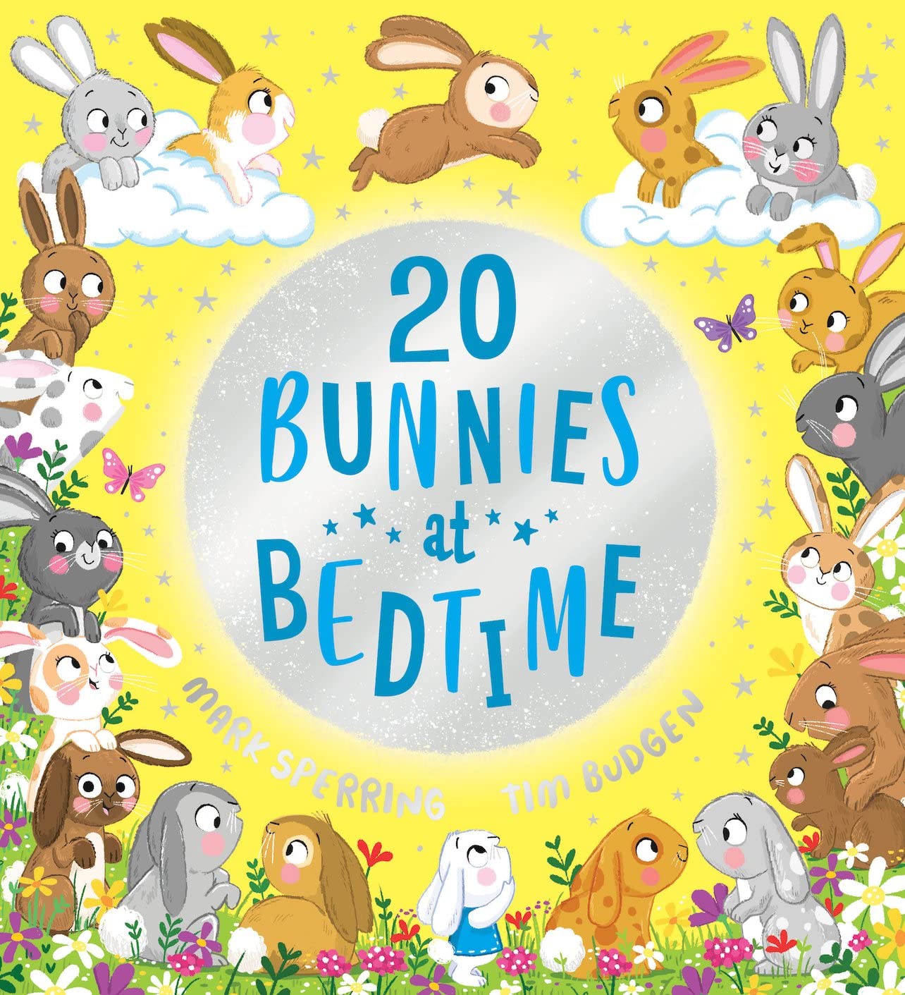 Twenty Bunnies at Bedtime: A super sweet count-to-twenty picture book filled with cute and cuddly bunnies! (Twenty at Bedtime)