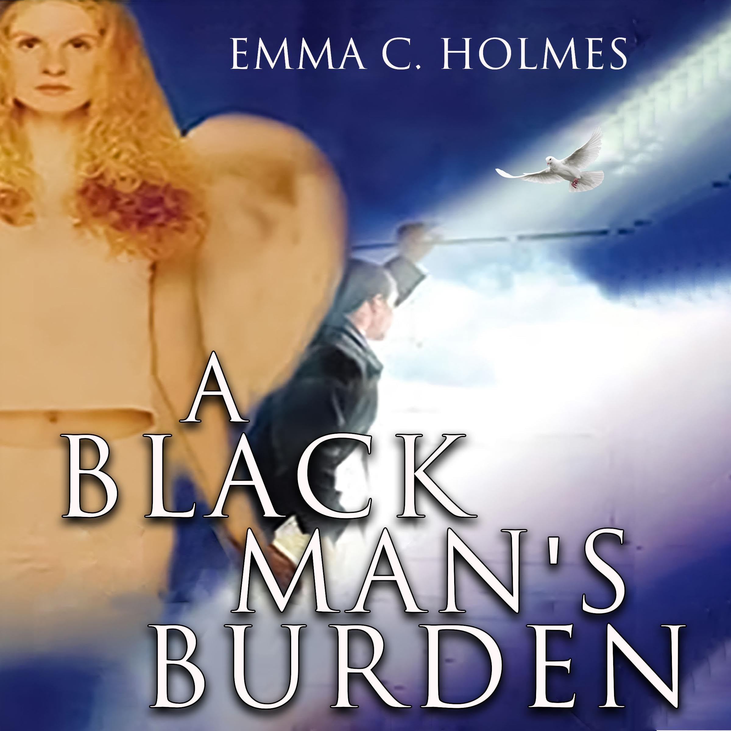 A Black Man's Burden