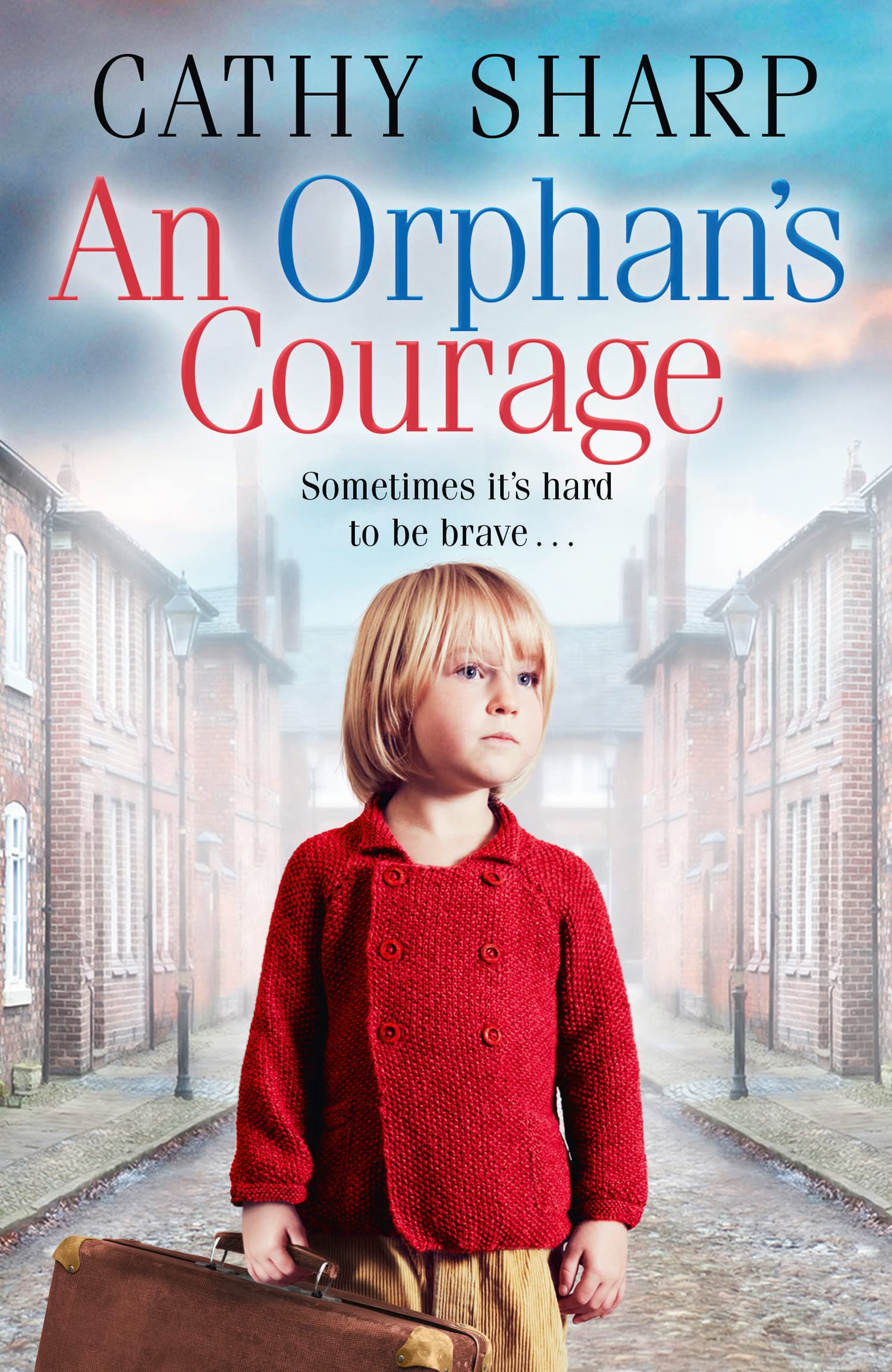 An Orphan’s Courage: A Heartbreaking Historical Fiction Story of Siblings in London's East End