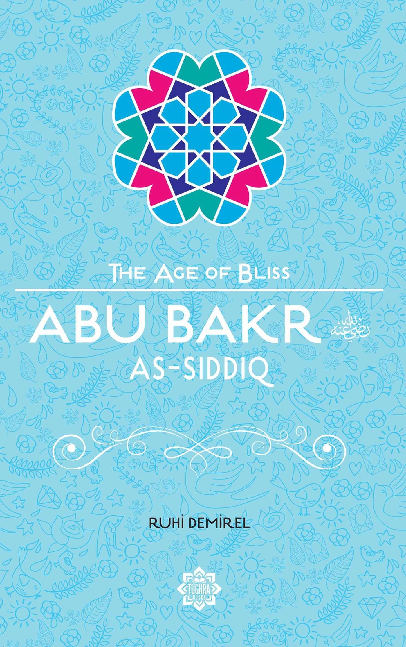 Abu Bakr As-Siddiq (Age of Bliss). Demirel 9781597843713 Fast Free Shipping**