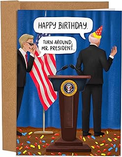 Sleazy Greetings Funny Joe Biden Birthday Card for Men or Women - Hilarious Birthday Card for Him or Her - Joe Biden Gag Gift - Joe Biden Turn Around Mr. President Birthday Card