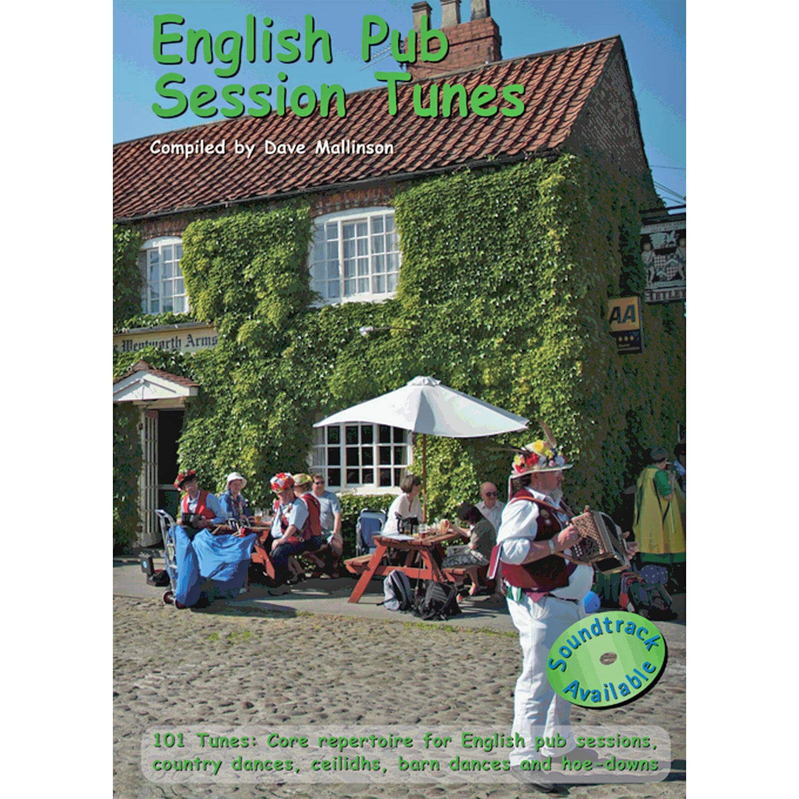 English Pub Session Tunes: 101 Tunes for Pub Sessions and Country Dances: 101 Tunes - Core Repertoire for English Pub Sessions, Country Dances, Ceilidhs, Barn Dances and Hoe-downs: v. 4
