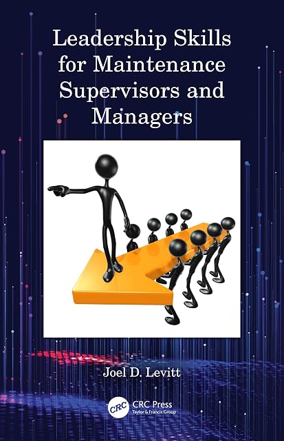 Portada de Leadership Skills For Maintenance Supervisors And Managers