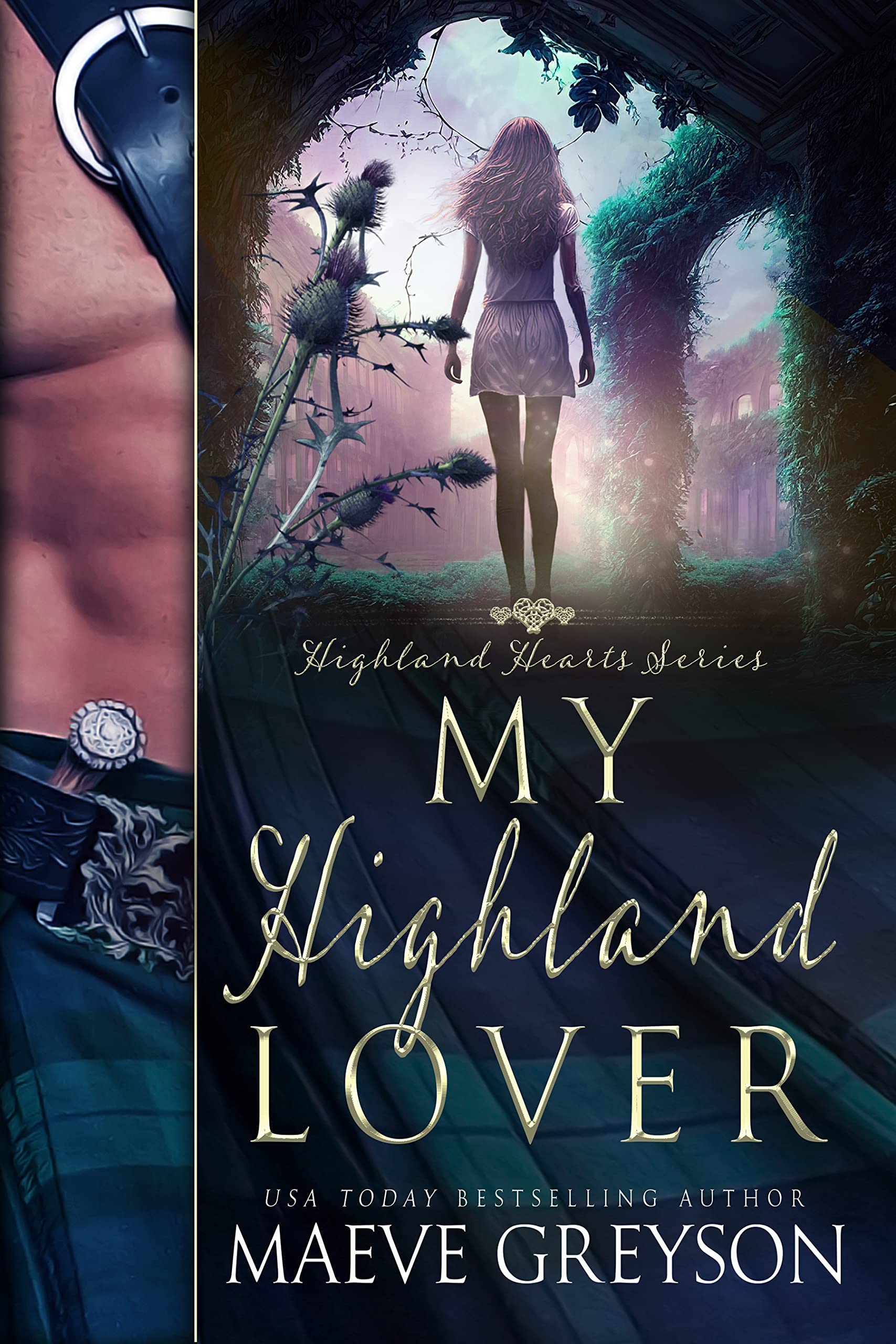 My Highland Lover - A Scottish Historical Time Travel Romance (Highland Hearts - Book 1)