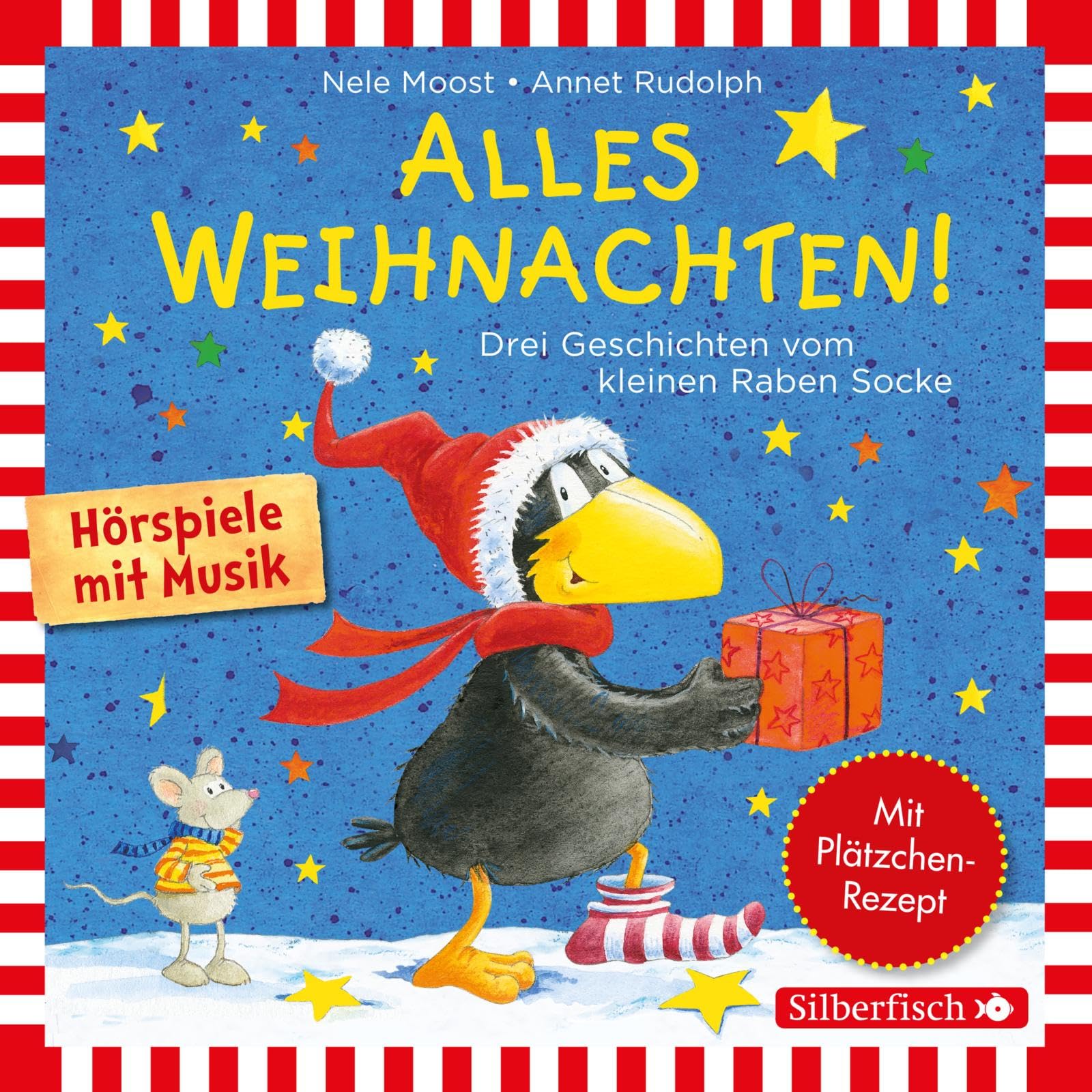 Alles Weihnachten!: Alles verschenkt!, Alles gebacken!, Alles Advent!: Drei Geschichten vom kleinen Raben Socke: 1 CD