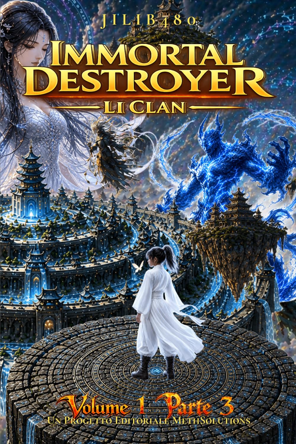 Immortal Destroyer: Li Clan: Volume I - Parte III: 3 (Immortal Destroyer - Versione Italiana)