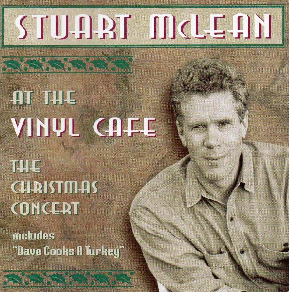 At the Vinyl Cafe: The Christmas Concert Stuart McLean